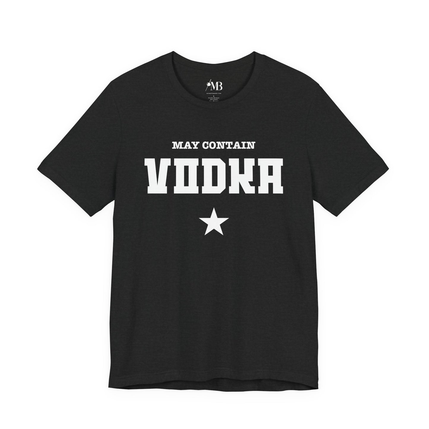 May Contain Vodka T-Shirt