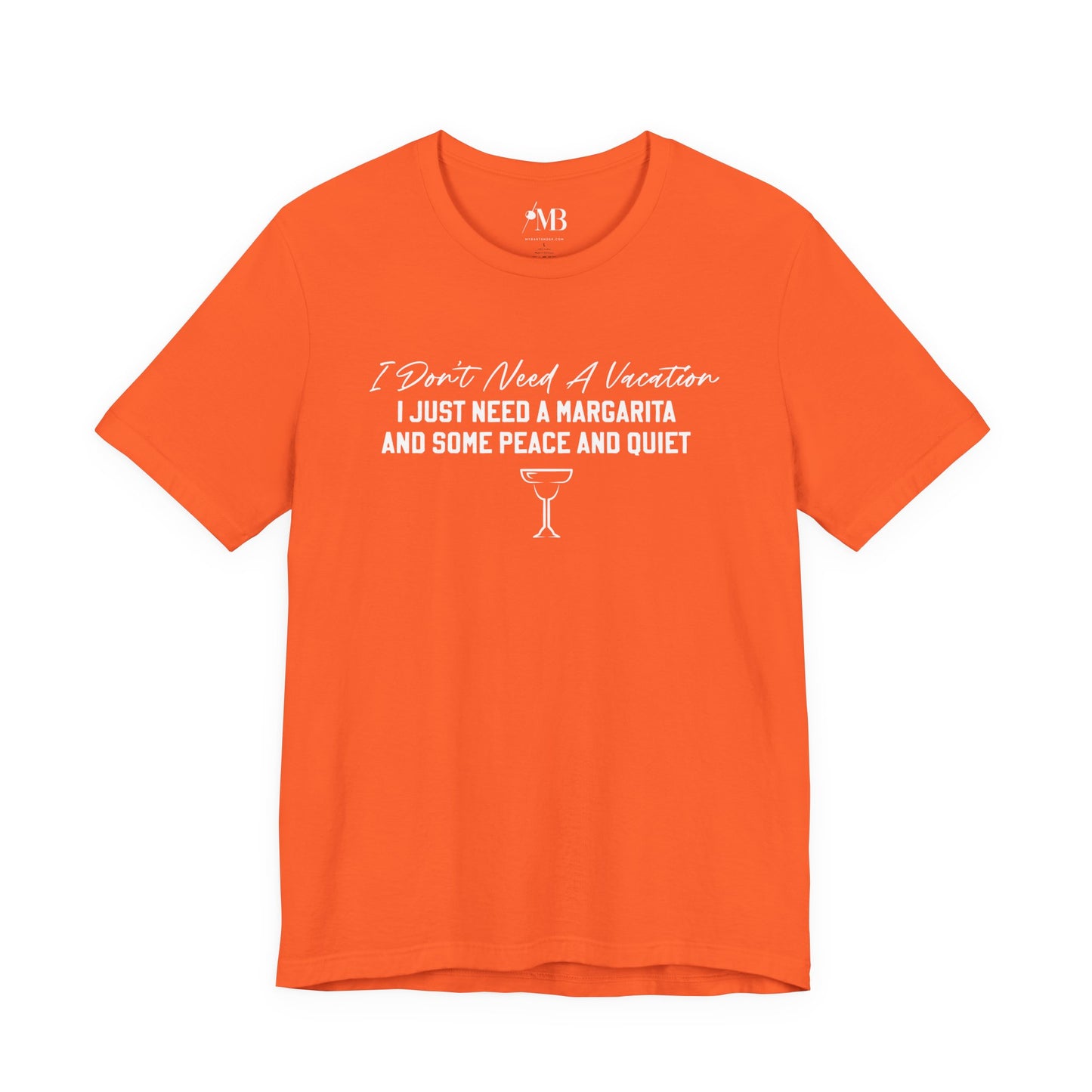I Just Need A Margarita T-Shirt