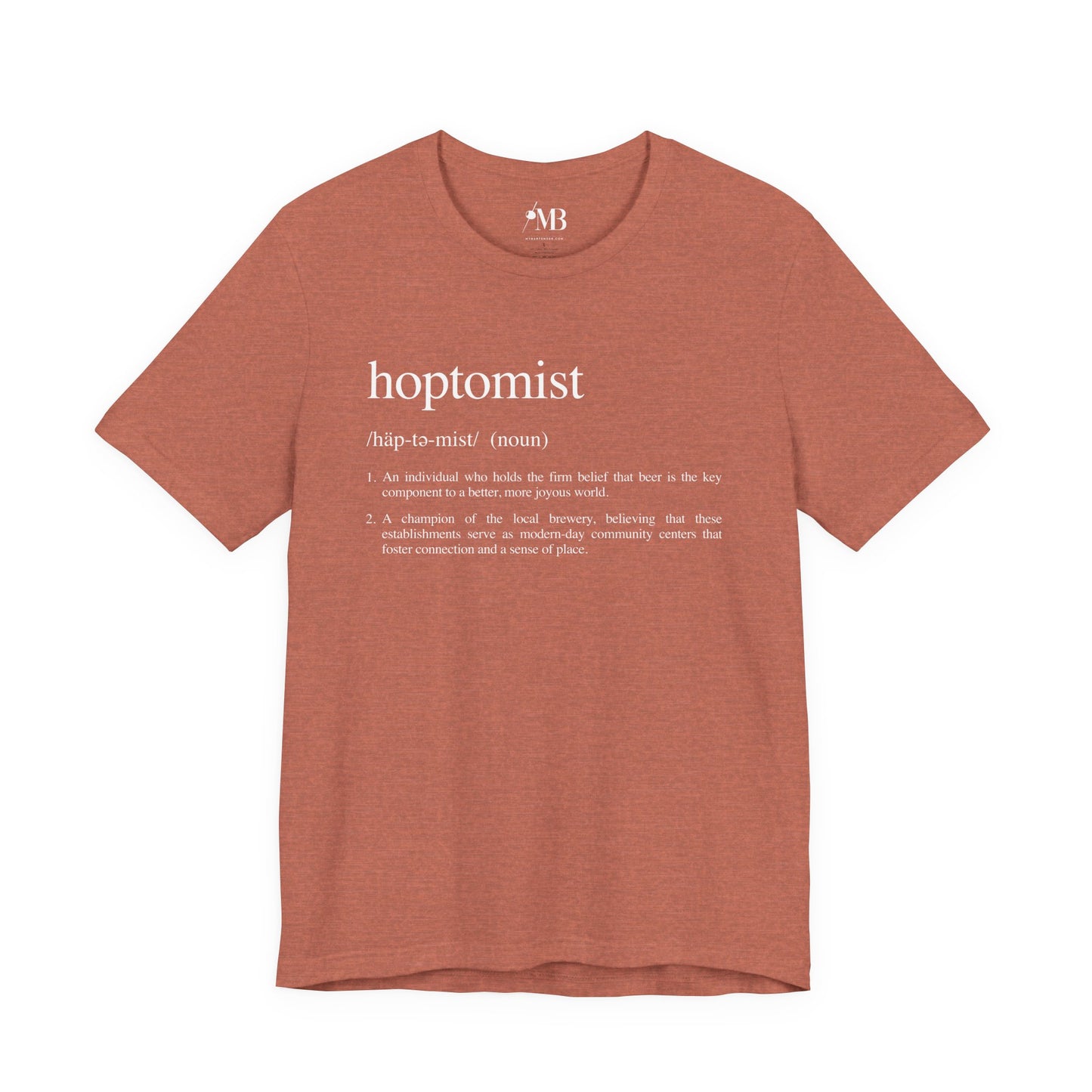Hoptomist Definition T-Shirt