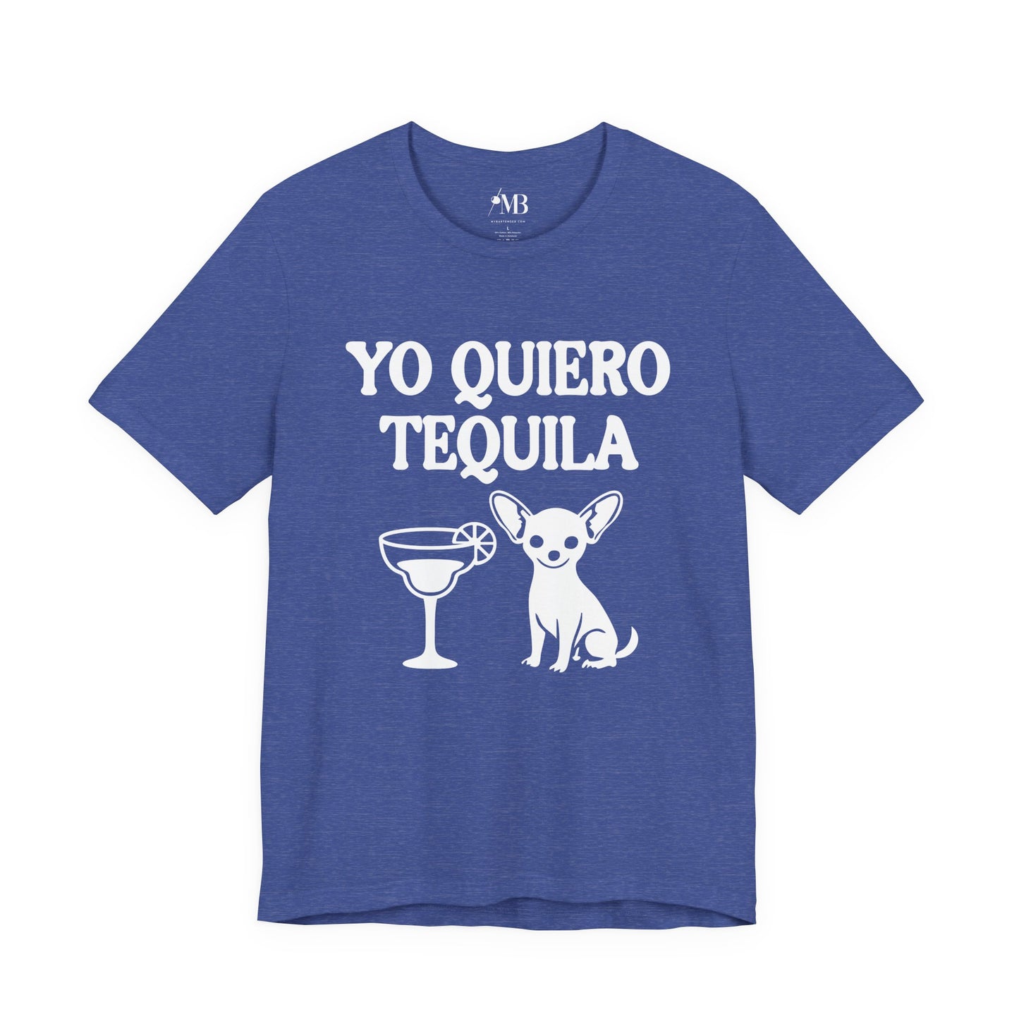 Yo Quiero Tequila T-Shirt