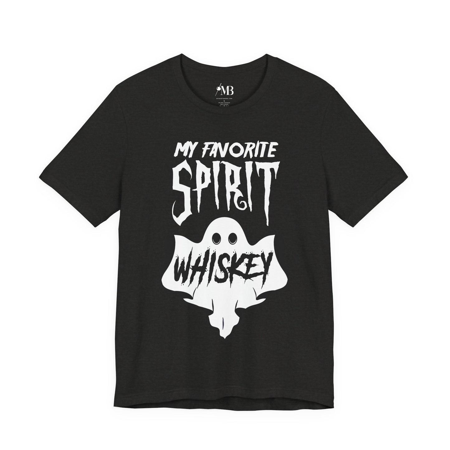 My Favorite Spirit, Whiskey T-Shirt