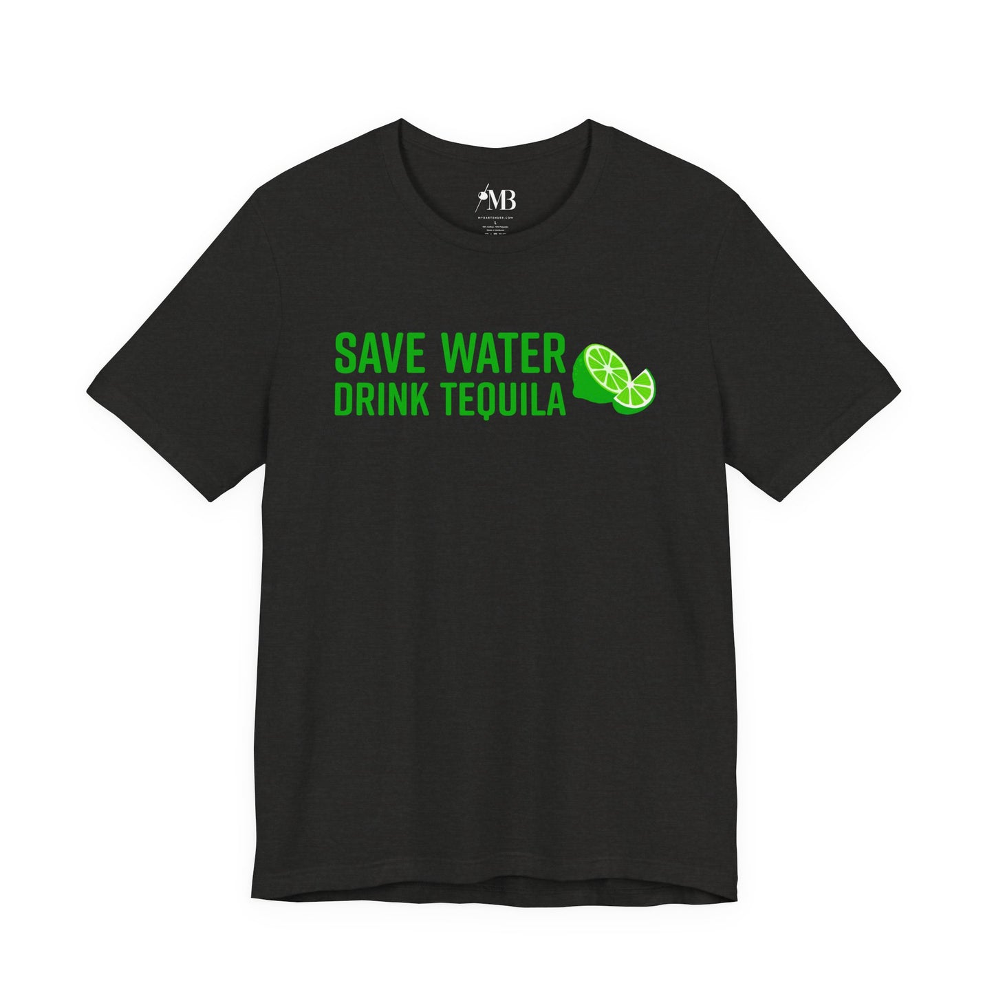 Save Water Drink Tequila T-Shirt