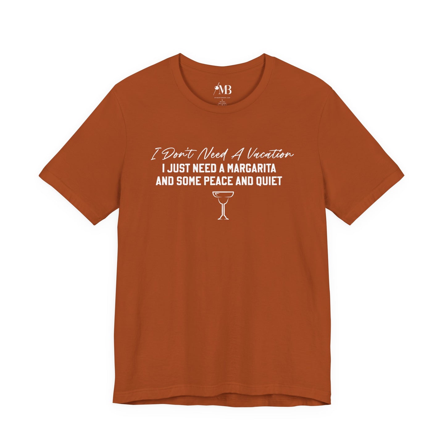 I Just Need A Margarita T-Shirt