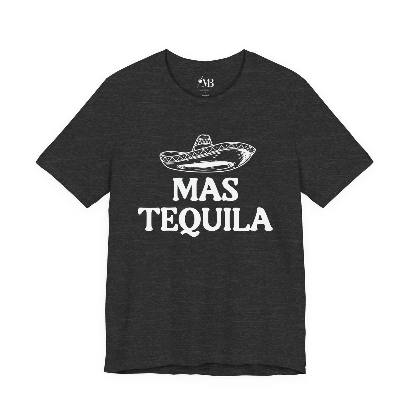 Mas Tequila T-Shirt
