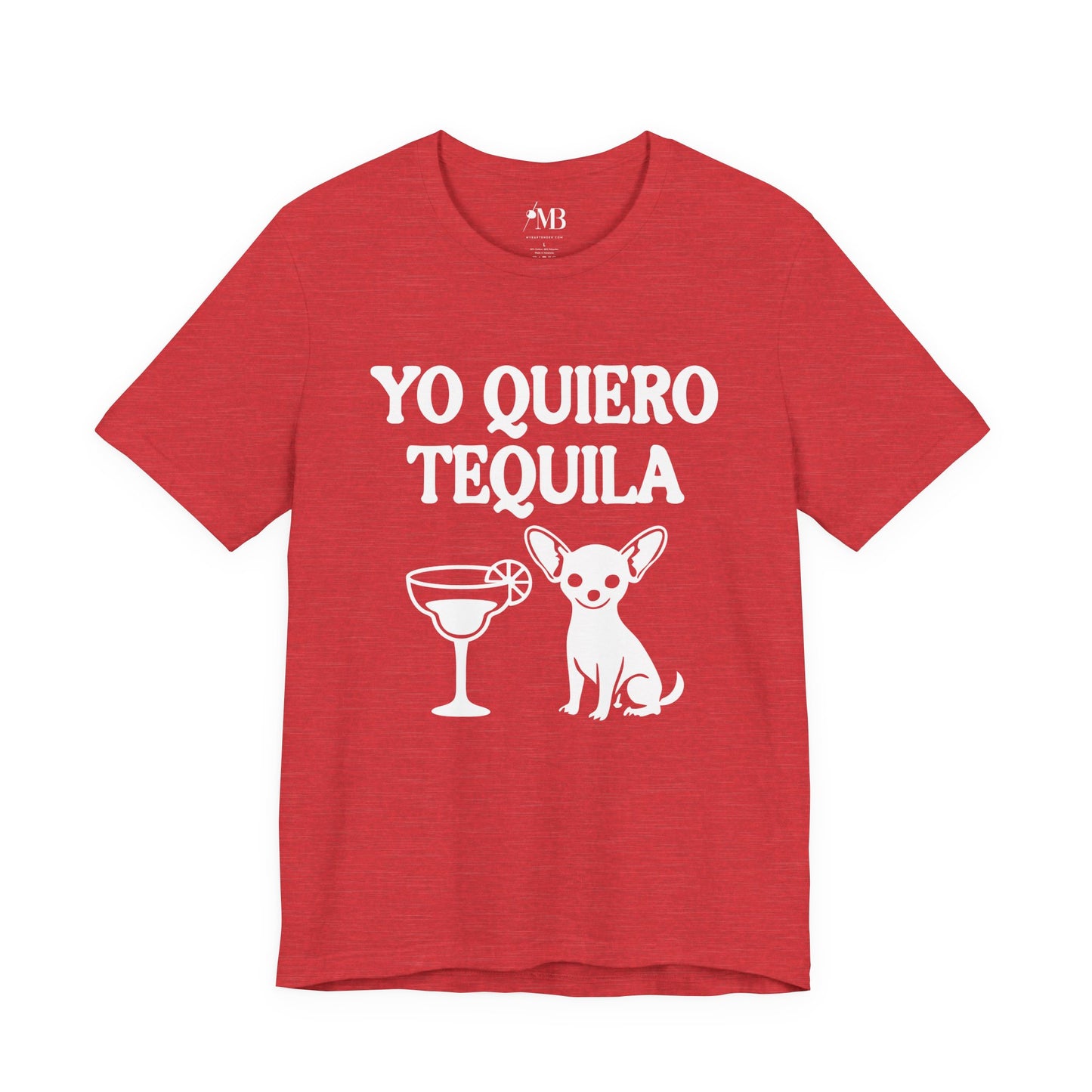 Yo Quiero Tequila T-Shirt