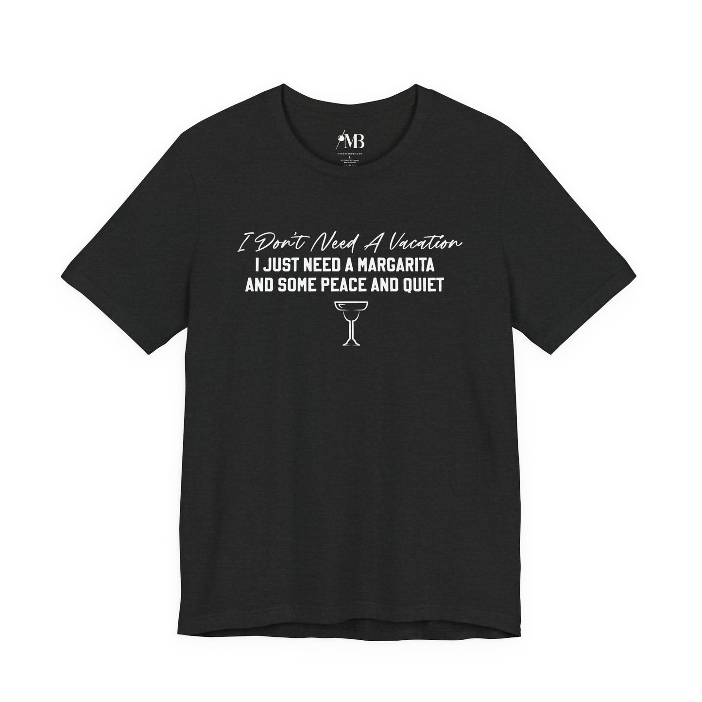 I Just Need A Margarita T-Shirt