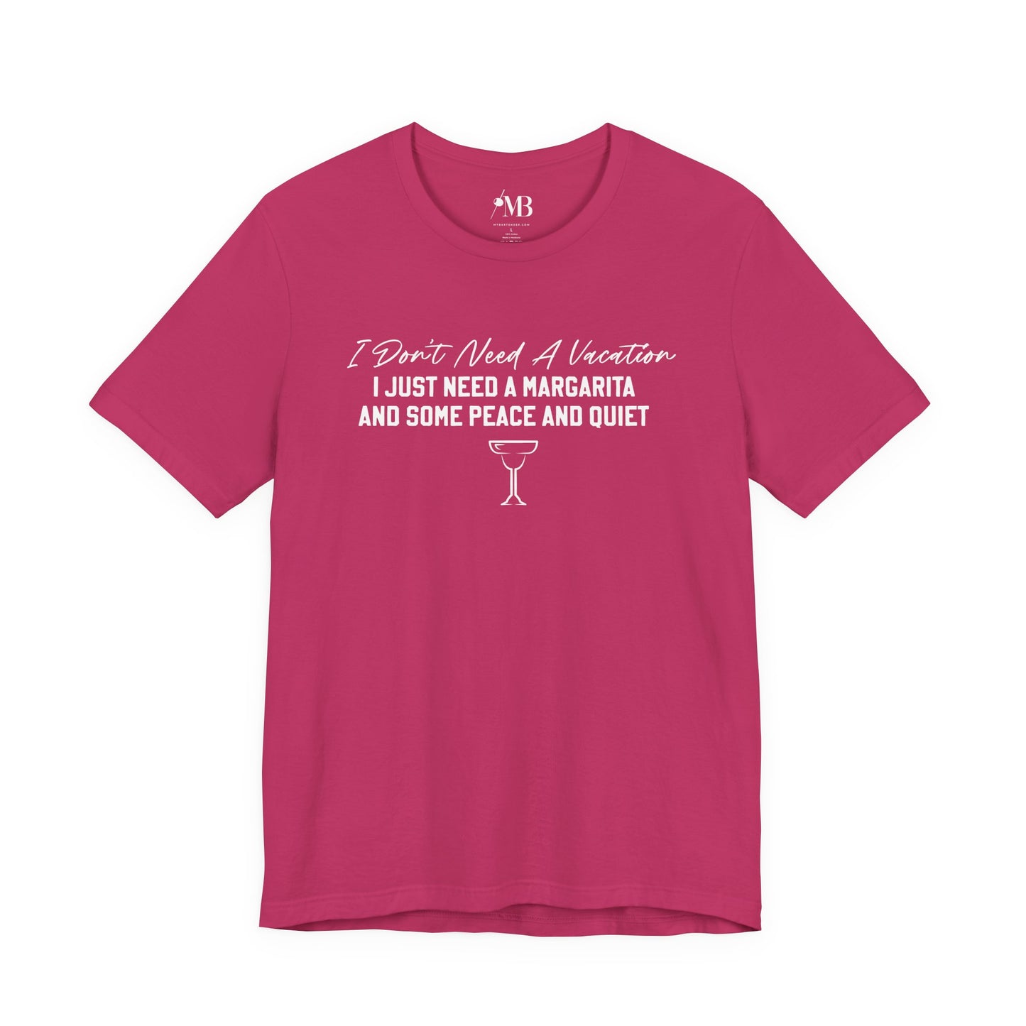 I Just Need A Margarita T-Shirt