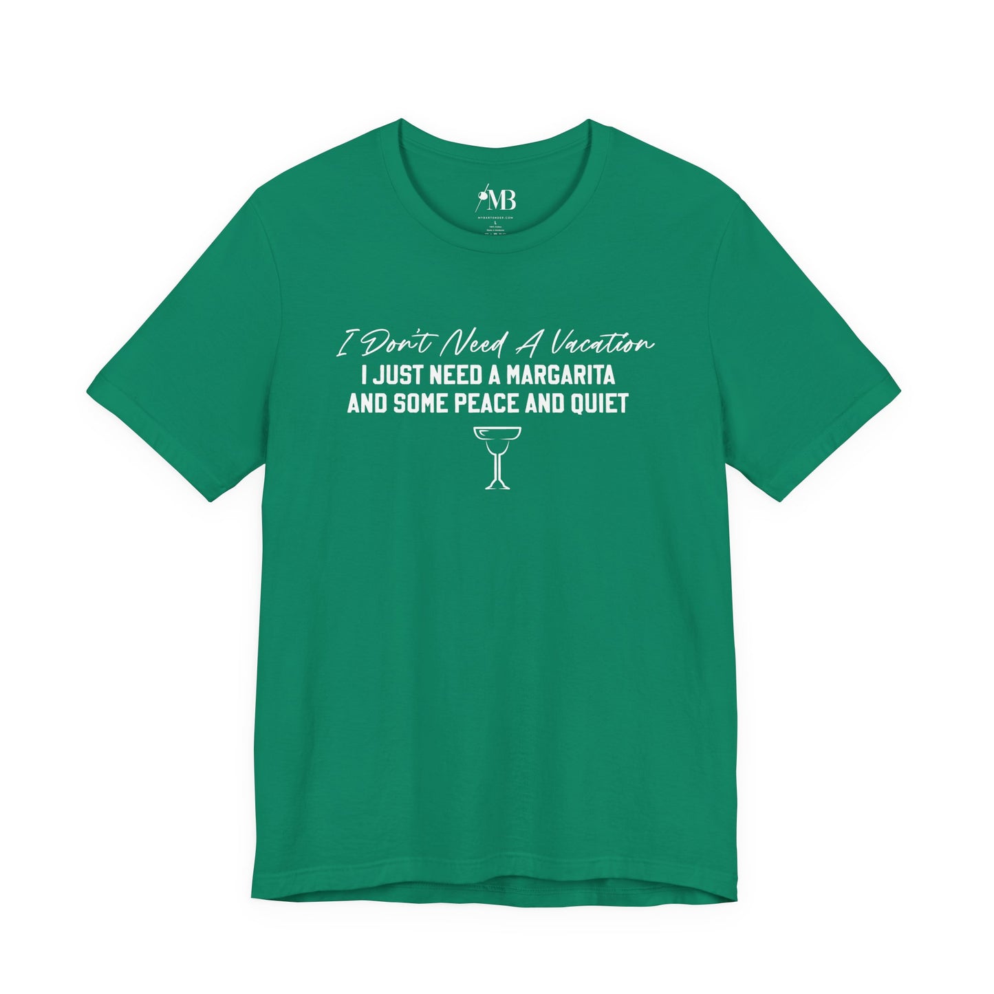I Just Need A Margarita T-Shirt