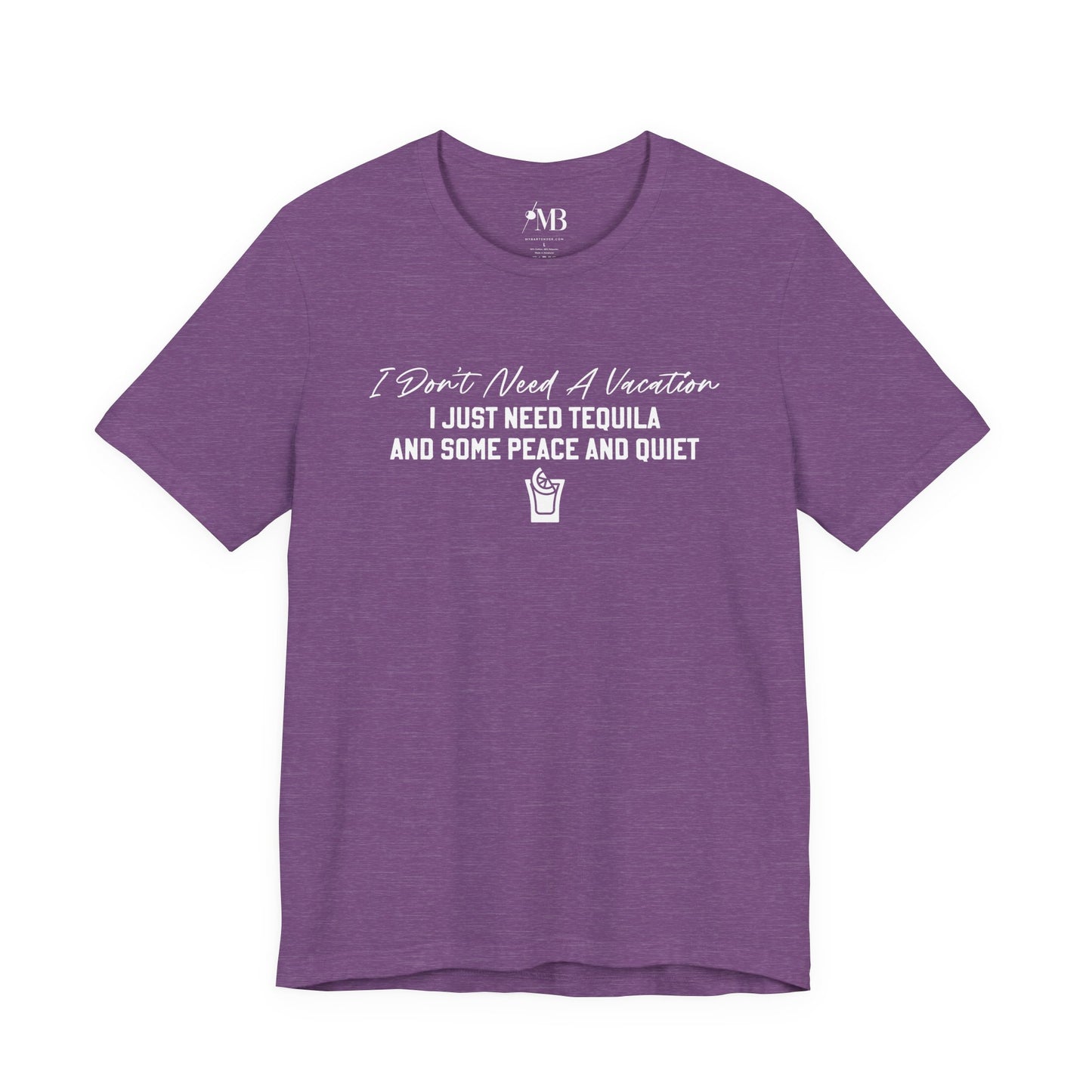 I Just Need Tequila T-Shirt