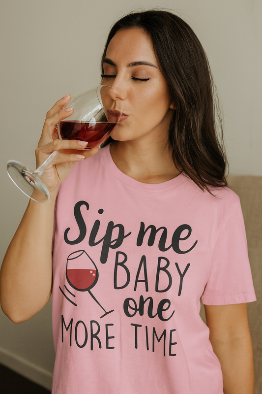 Sip Me Baby One More Time T-Shirt
