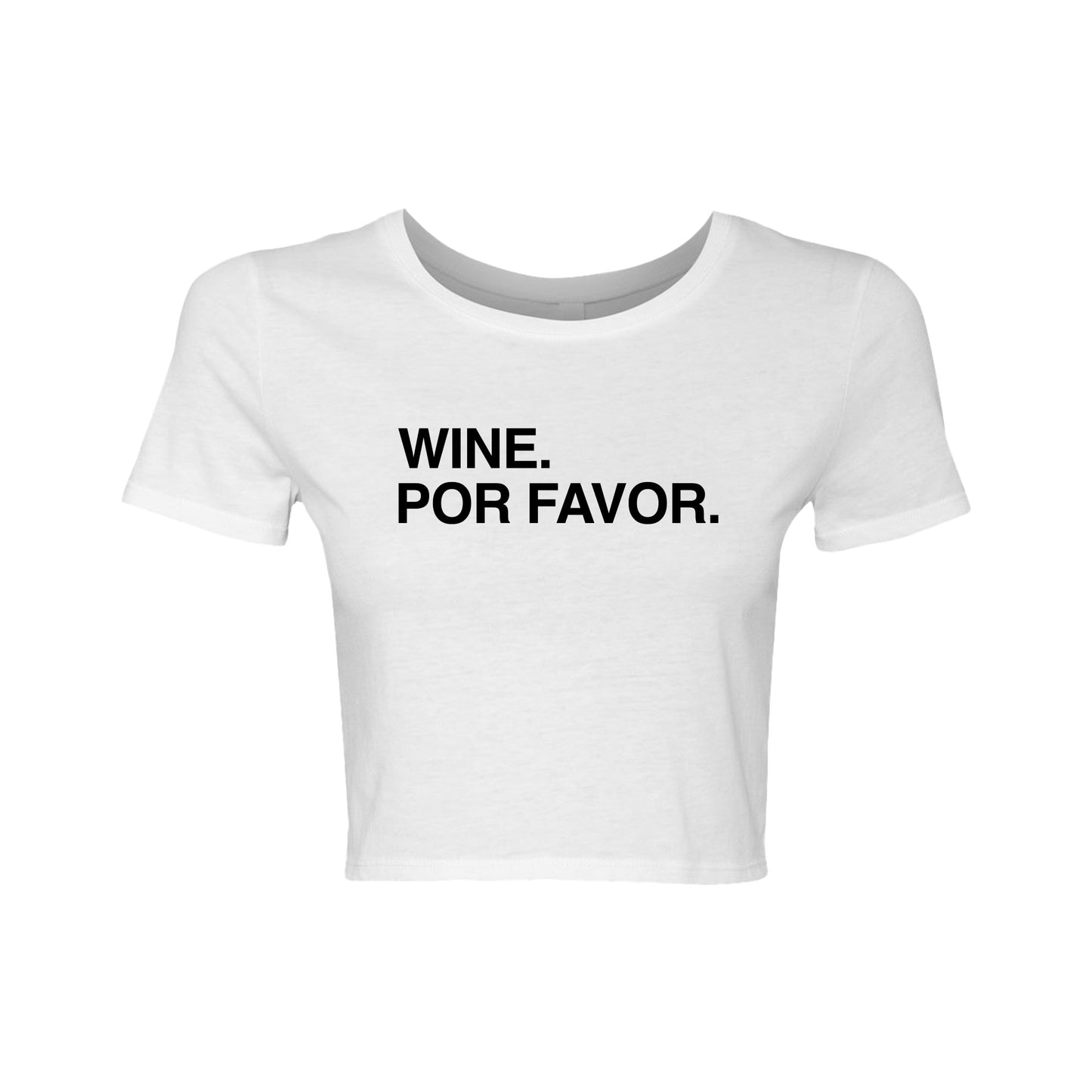 Wine. Por Favor. - Women's Crop Tee