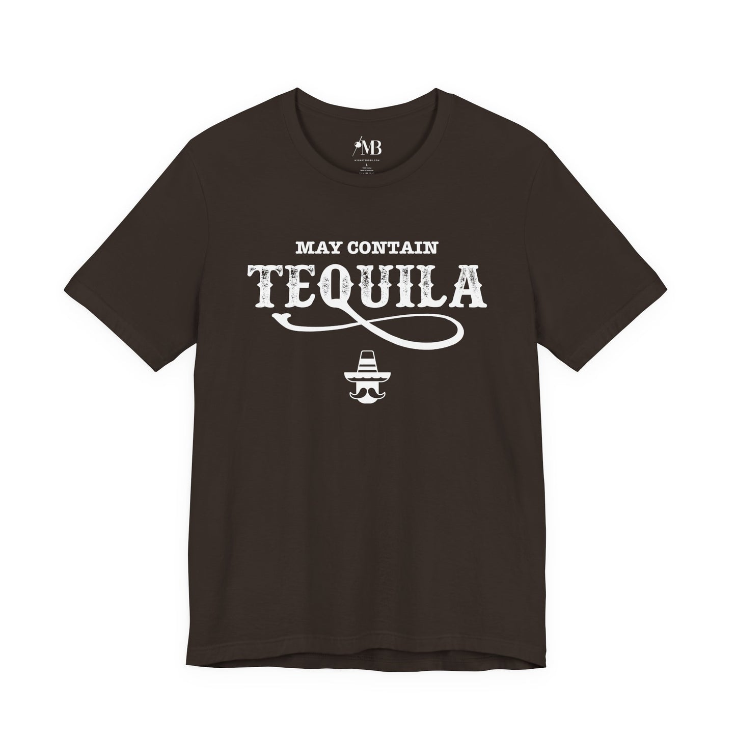 May Contain Tequila T-Shirt