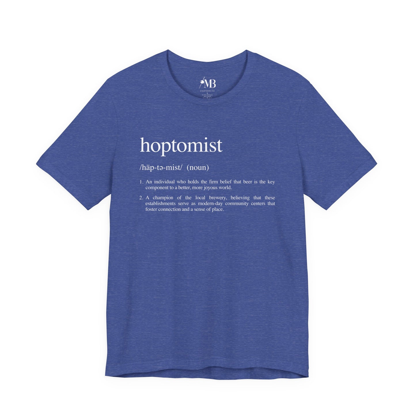Hoptomist Definition T-Shirt
