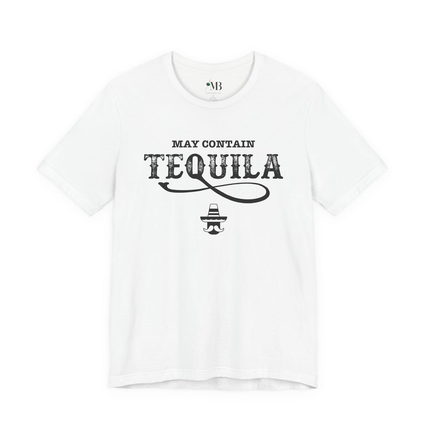 May Contain Tequila T-Shirt