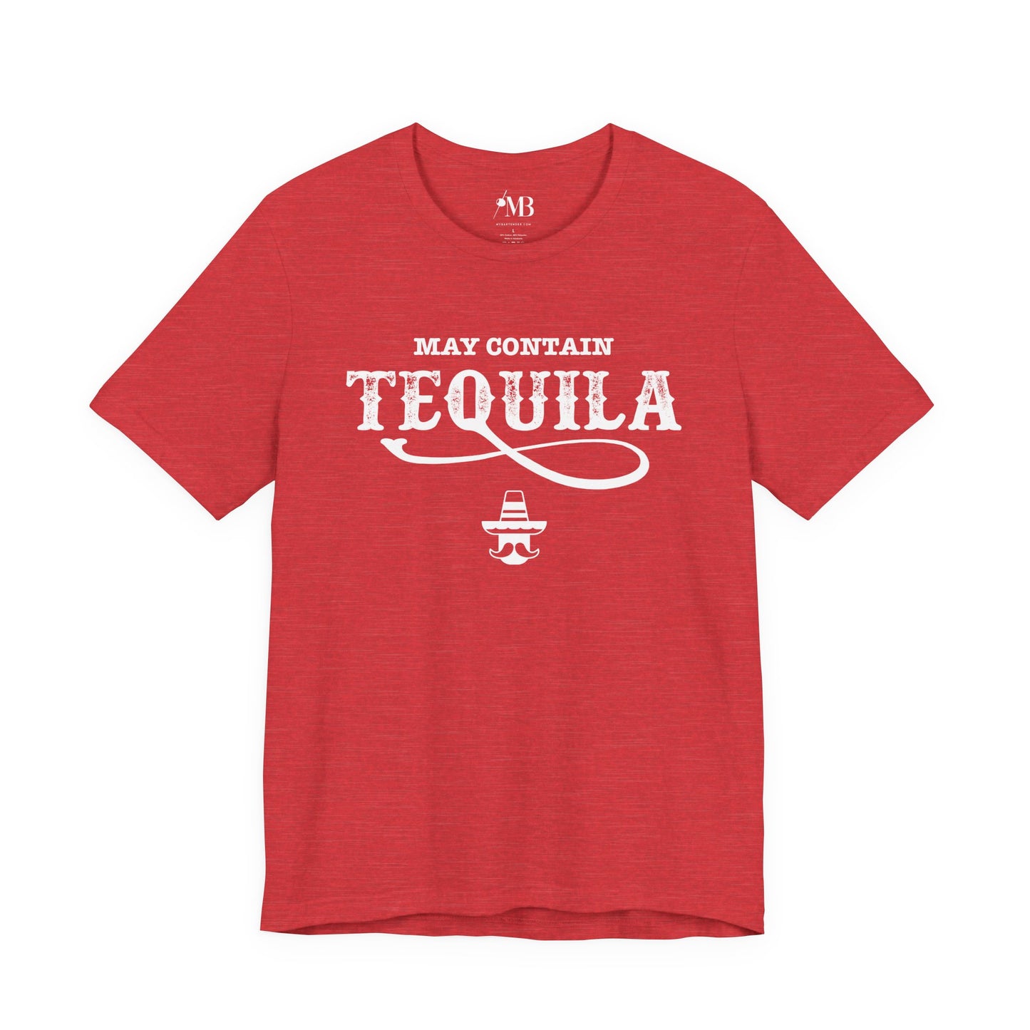 May Contain Tequila T-Shirt