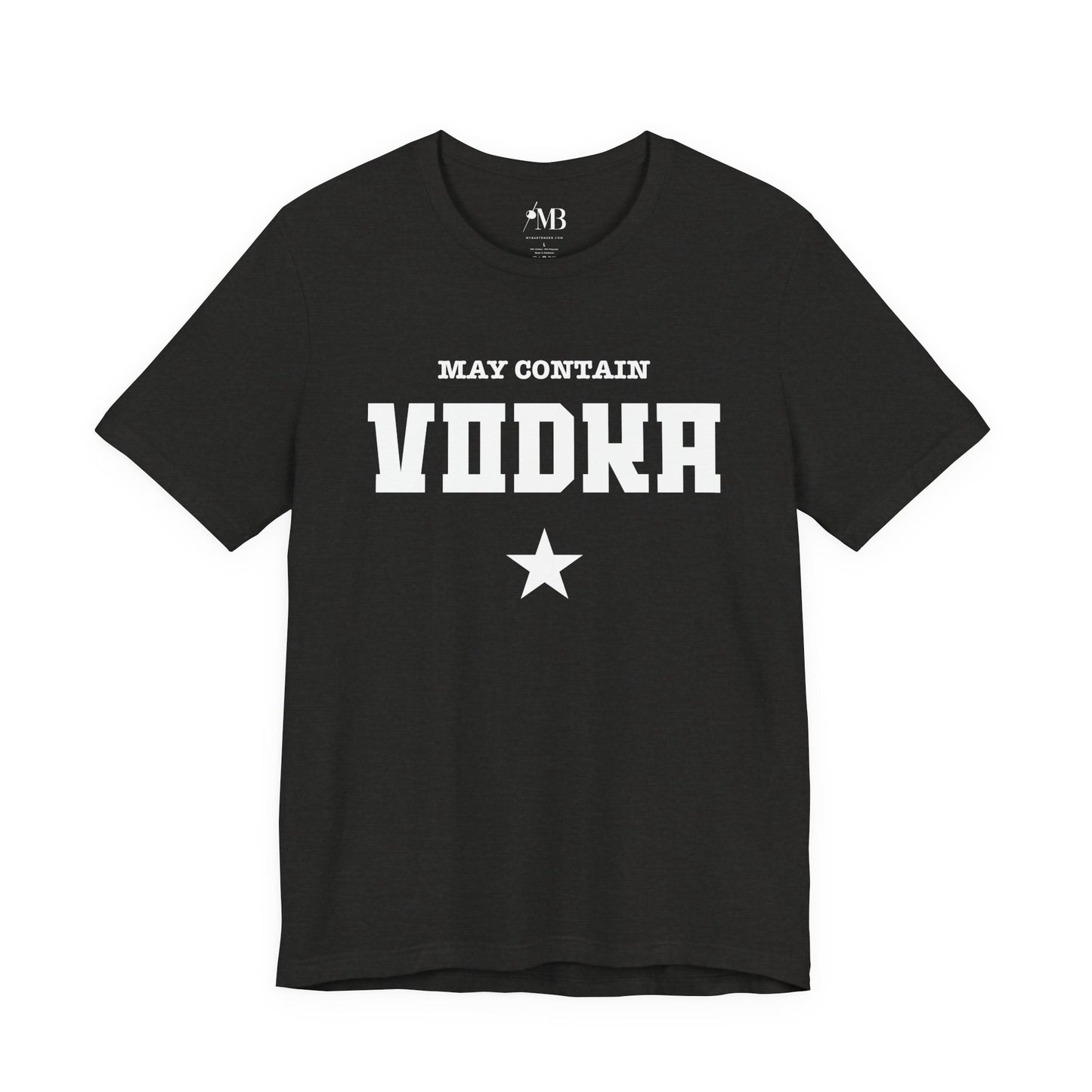 May Contain Vodka T-Shirt