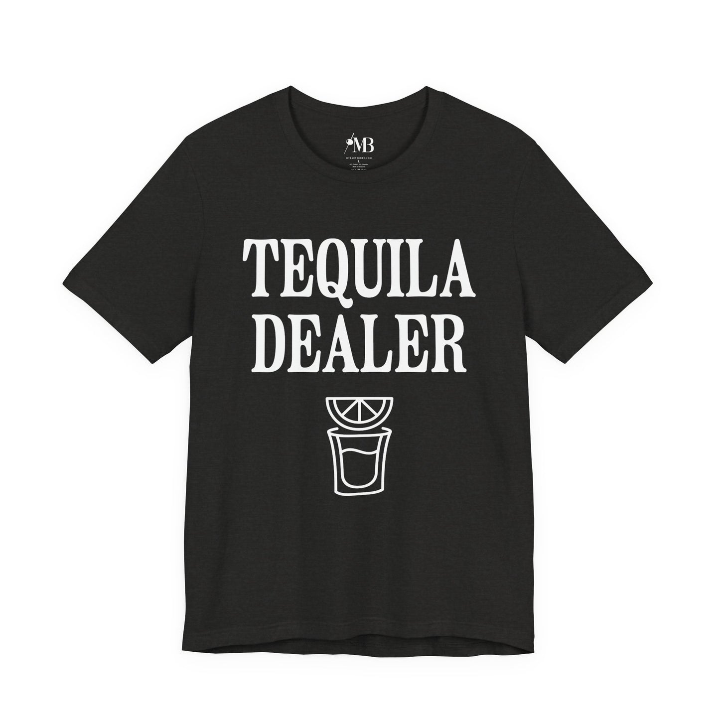Tequila Dealer T-Shirt