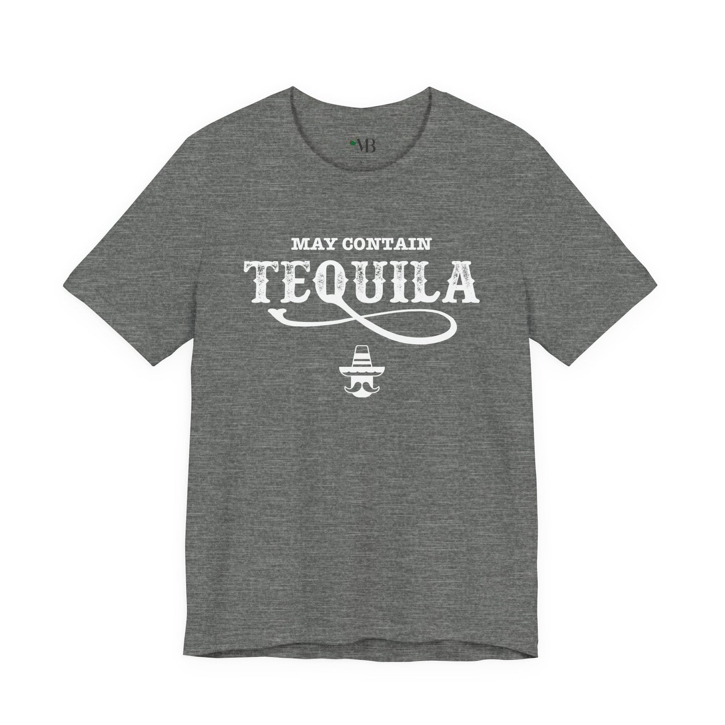 May Contain Tequila T-Shirt