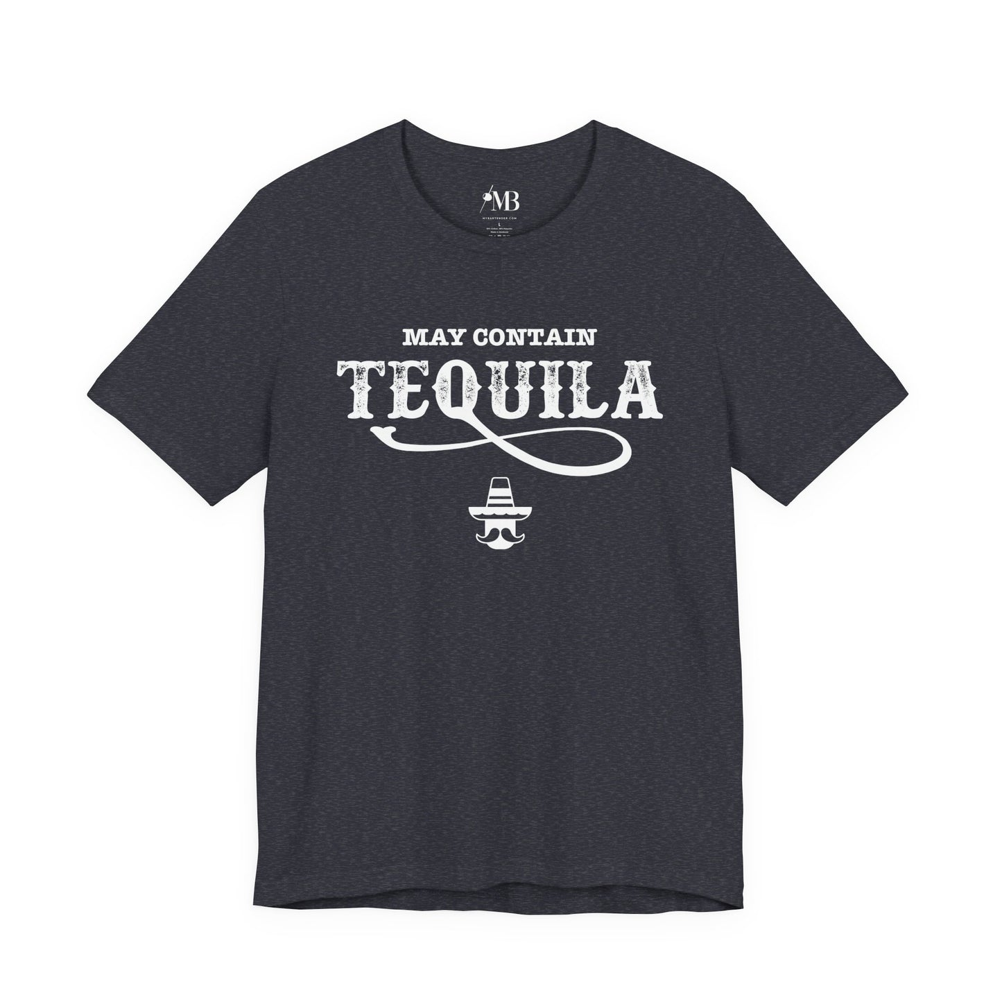 May Contain Tequila T-Shirt