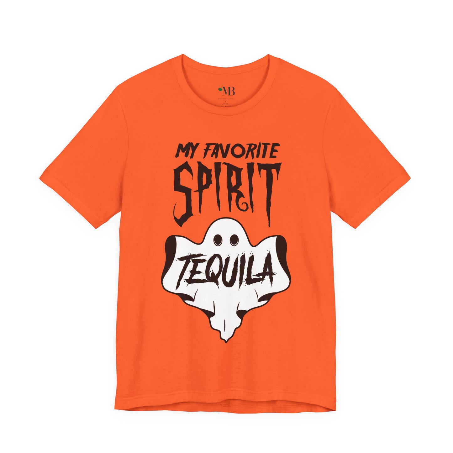My Favorite Spirit, Tequila T-Shirt