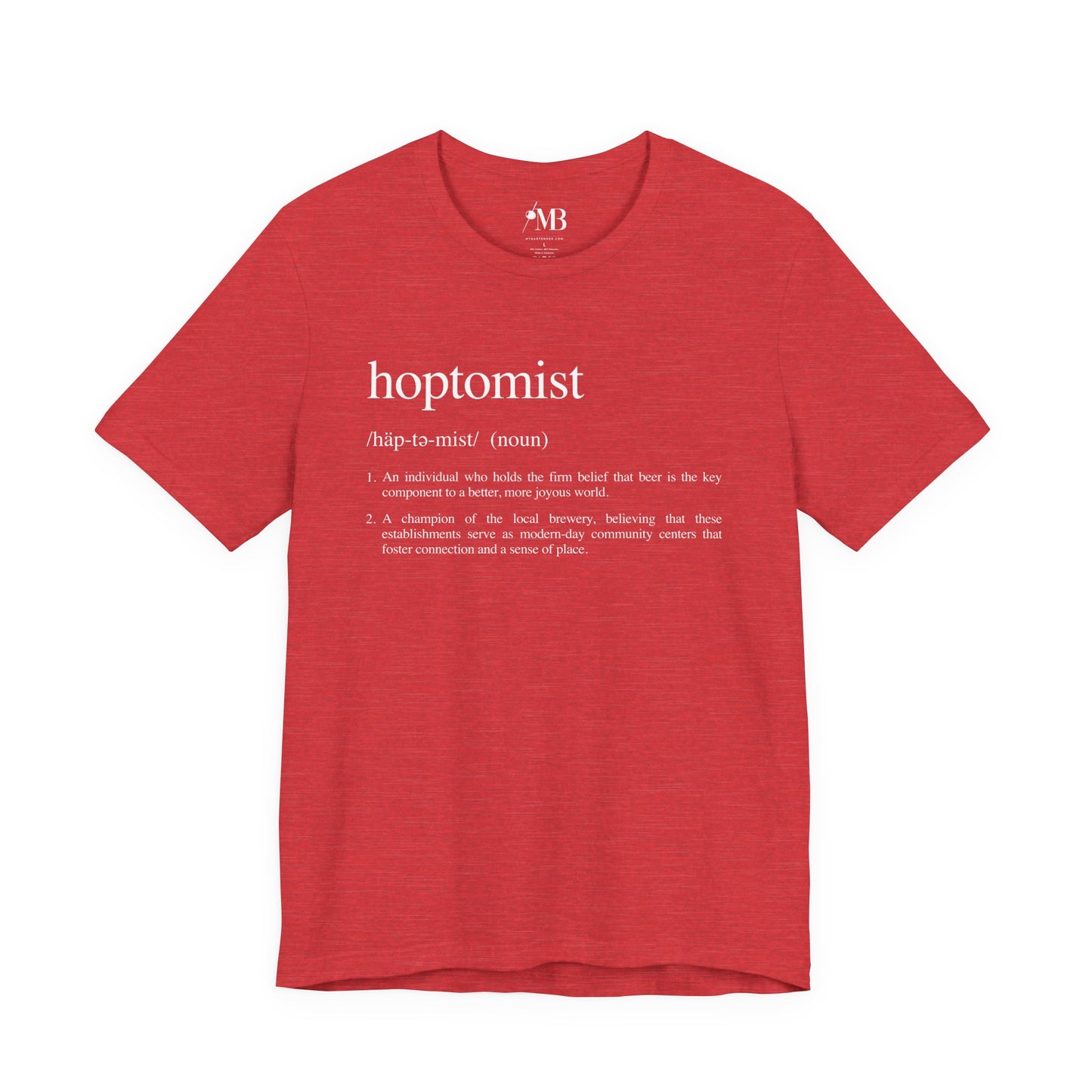 Hoptomist Definition T-Shirt