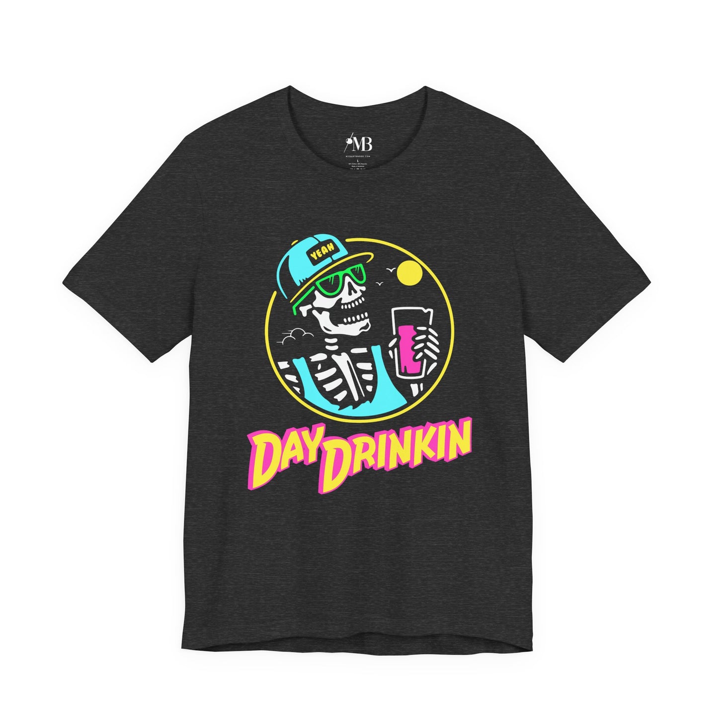 Day Drinkin T-Shirt