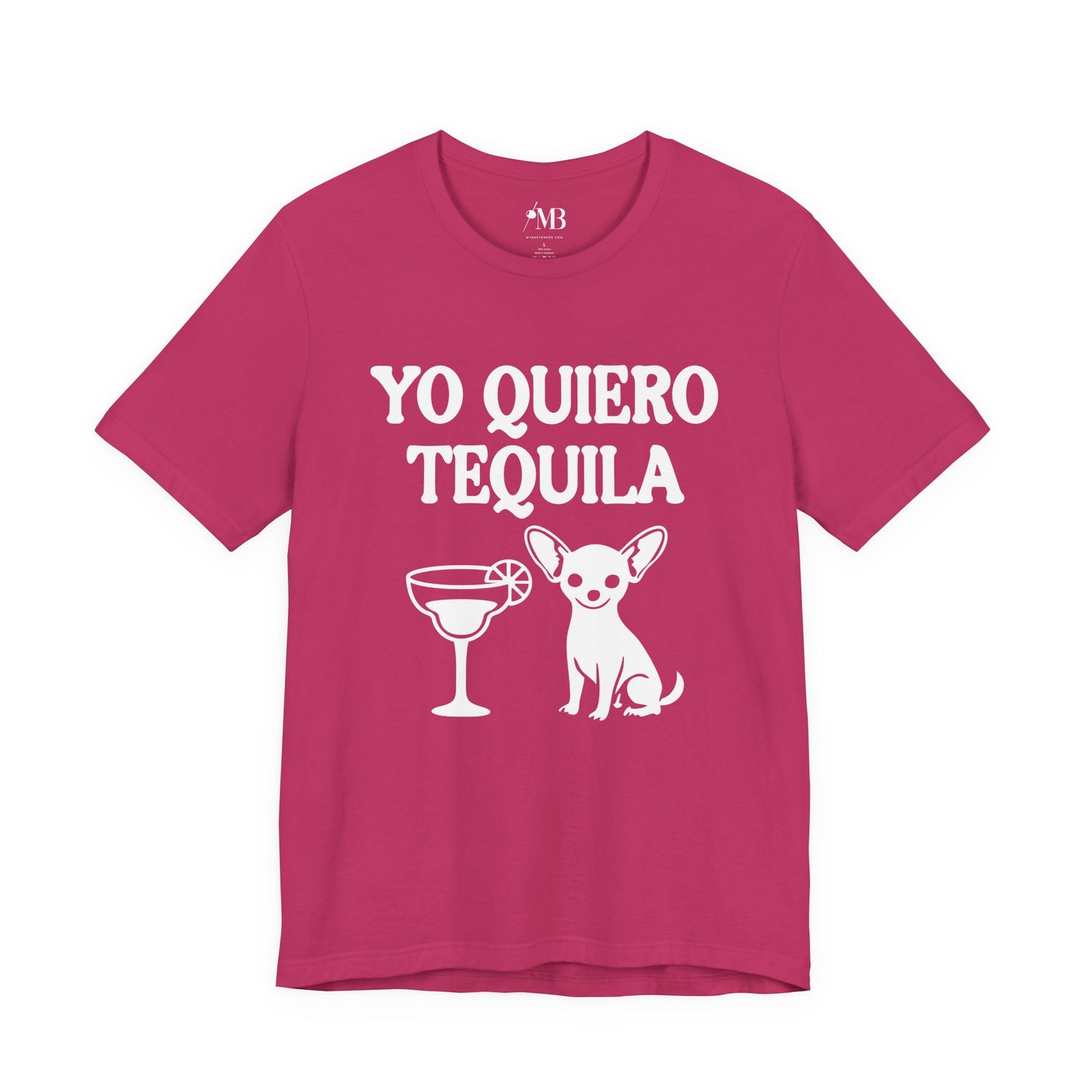 Yo Quiero Tequila T-Shirt