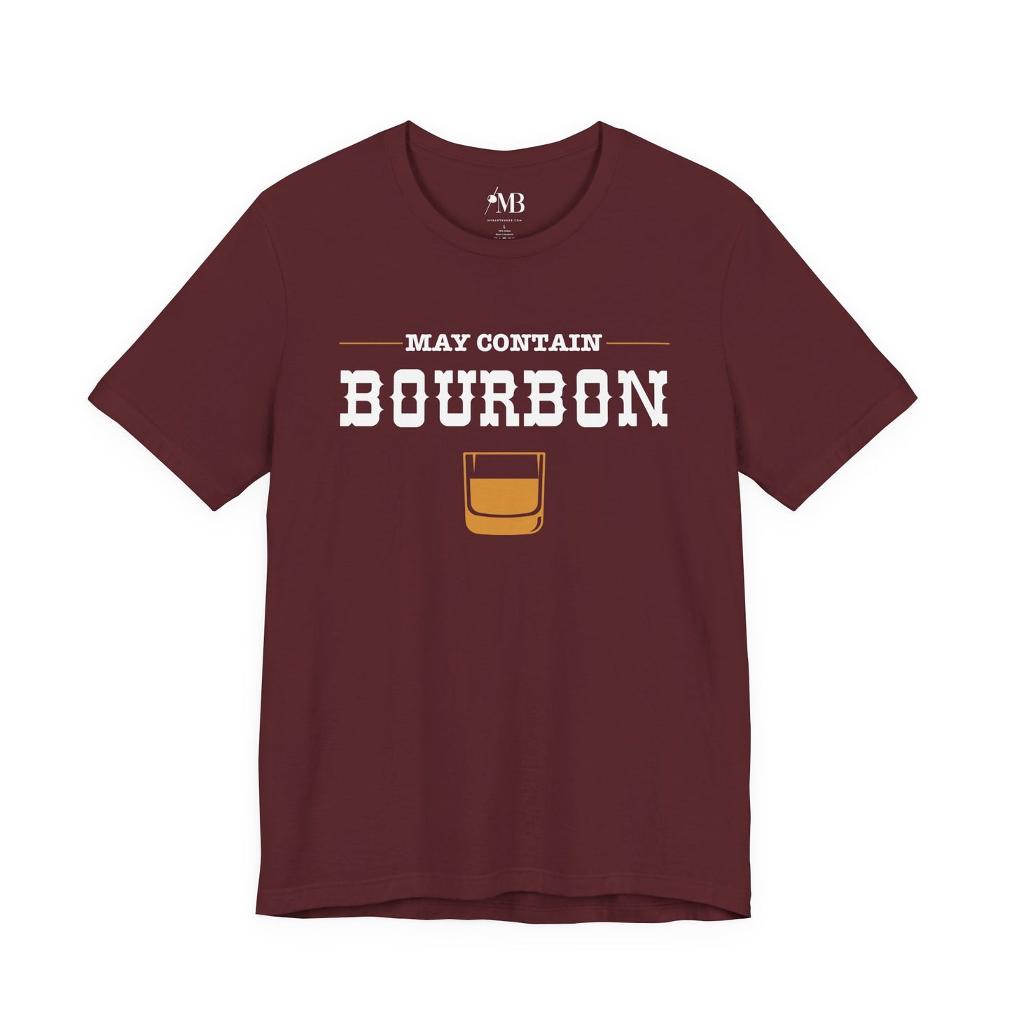 May Contain Bourbon T-Shirt