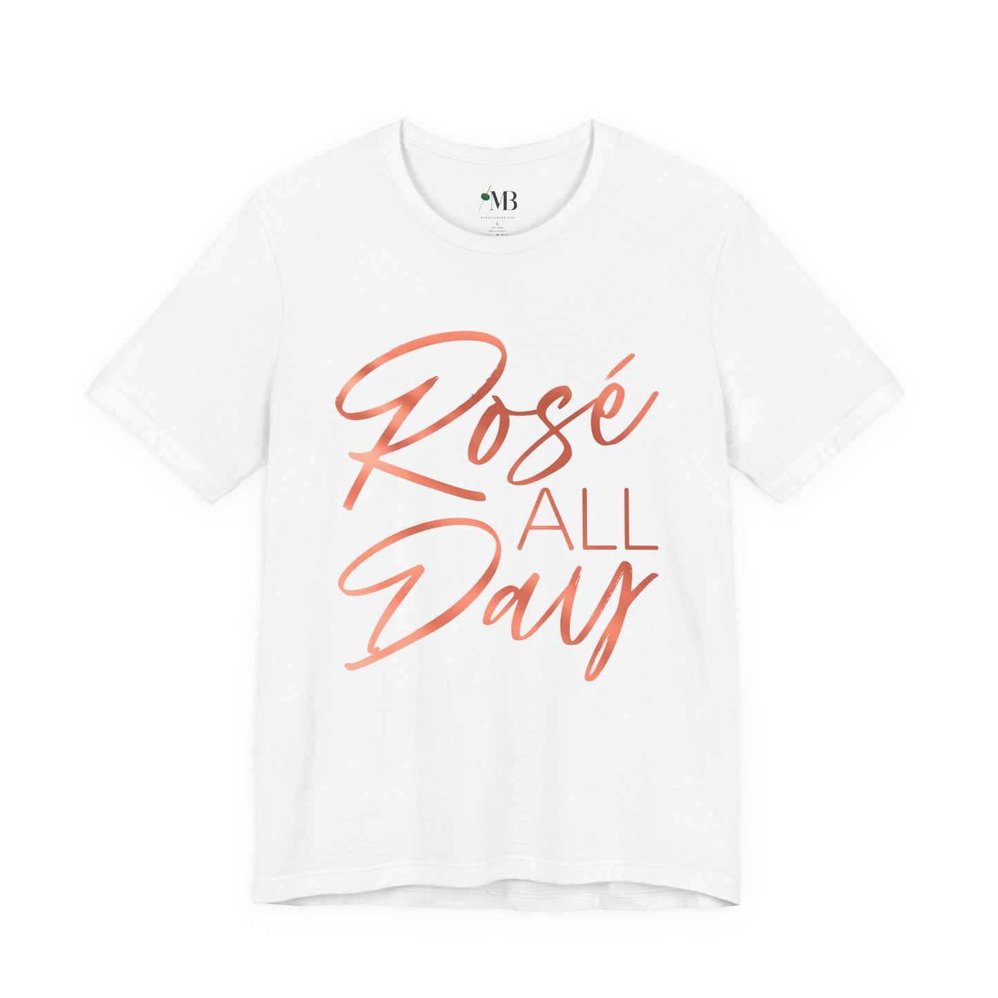 Rosé All Day T-Shirt