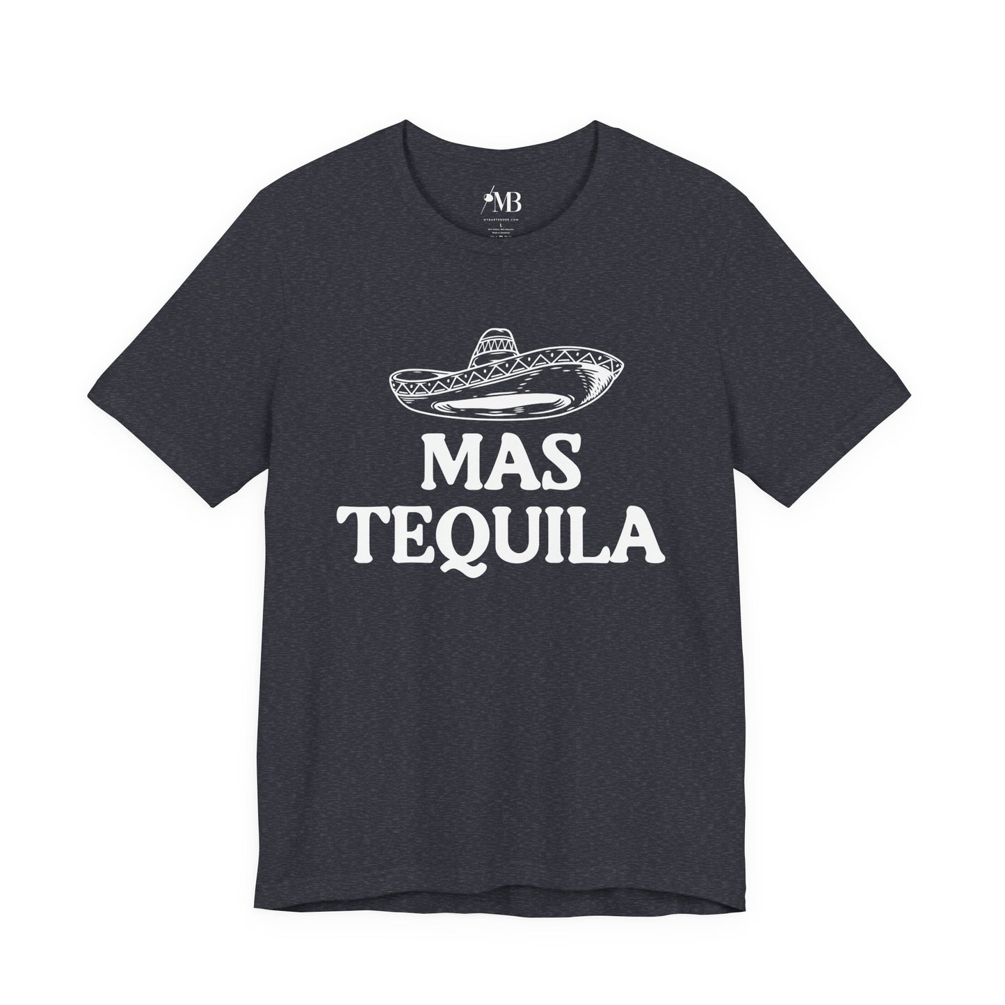 Mas Tequila T-Shirt