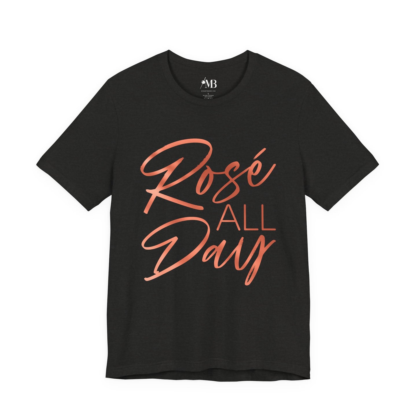 Rosé All Day T-Shirt