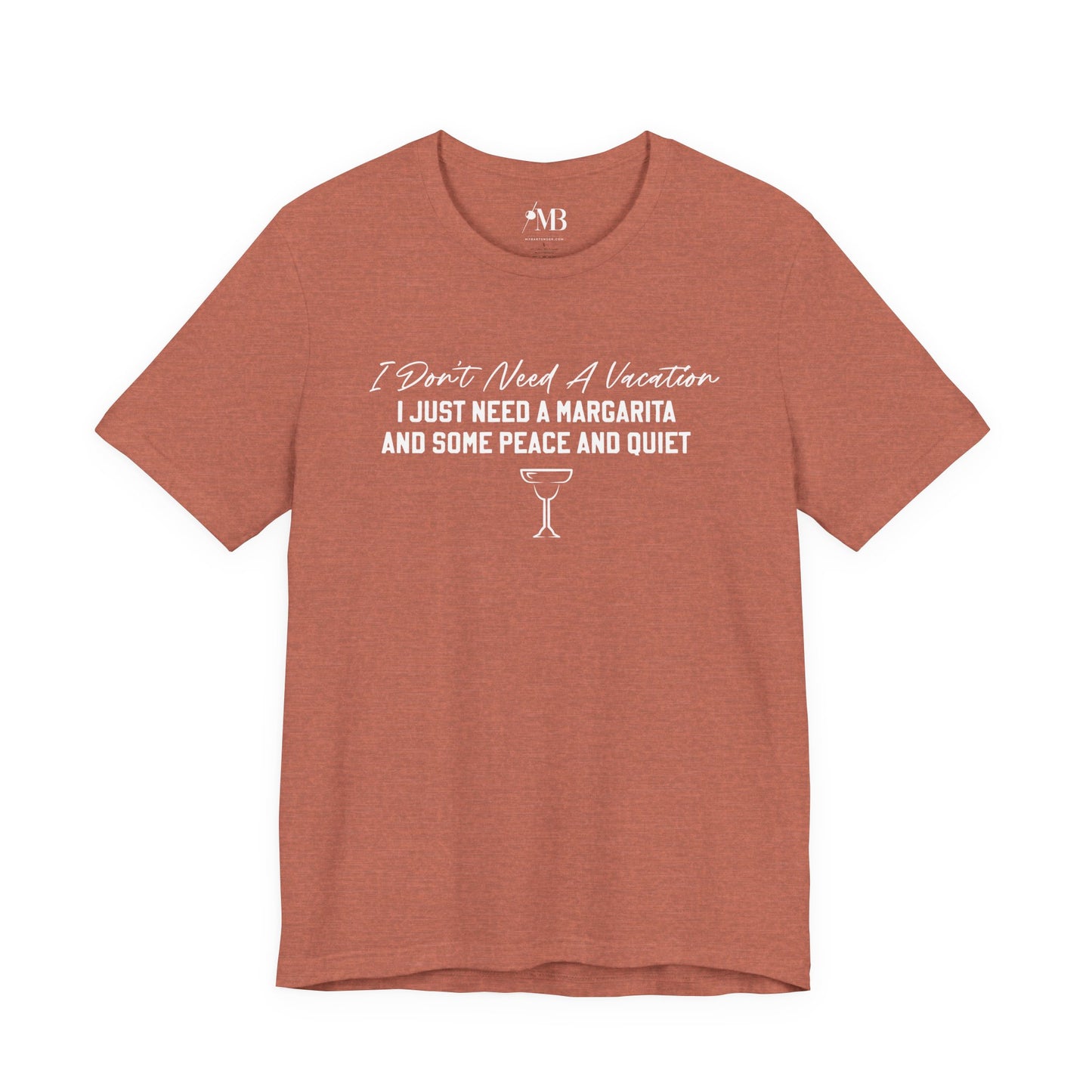 I Just Need A Margarita T-Shirt