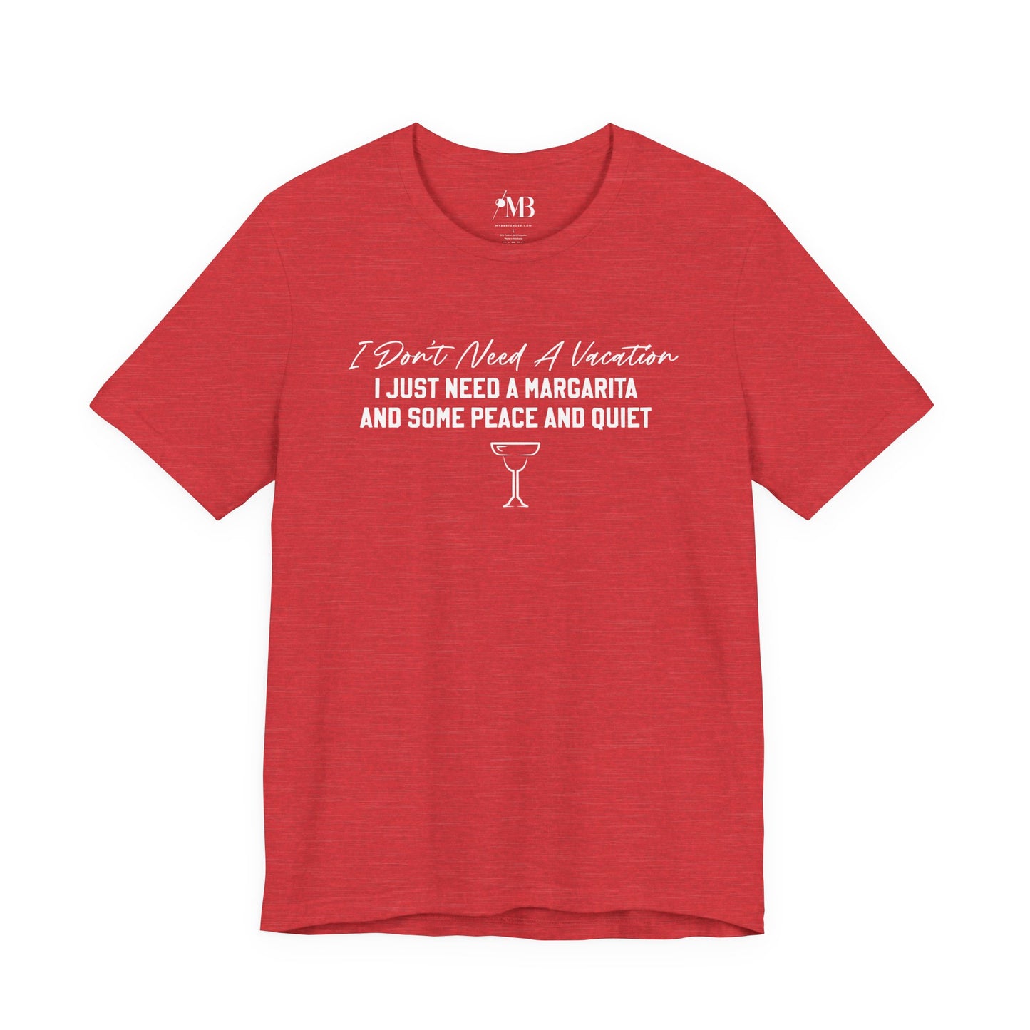 I Just Need A Margarita T-Shirt
