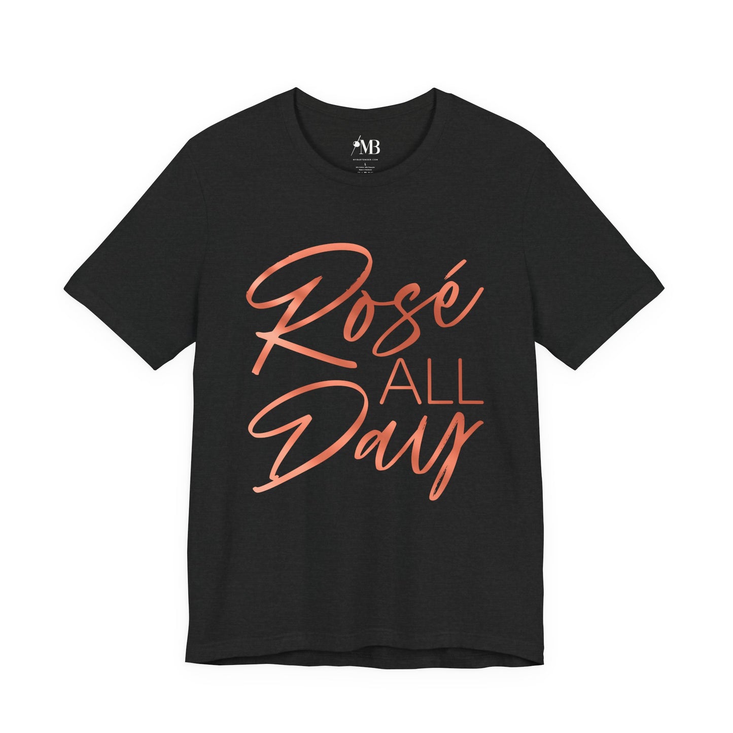 Rosé All Day T-Shirt