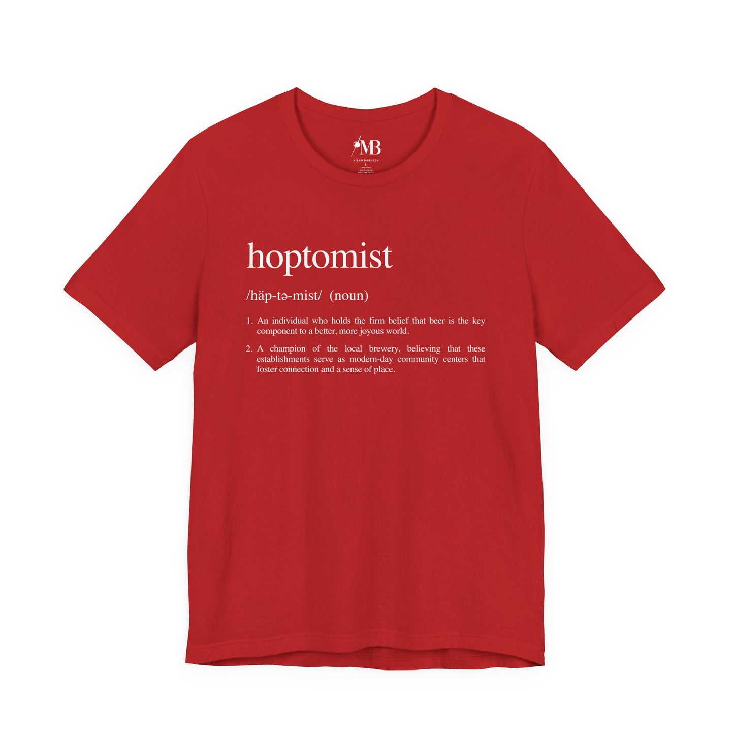 Hoptomist Definition T-Shirt