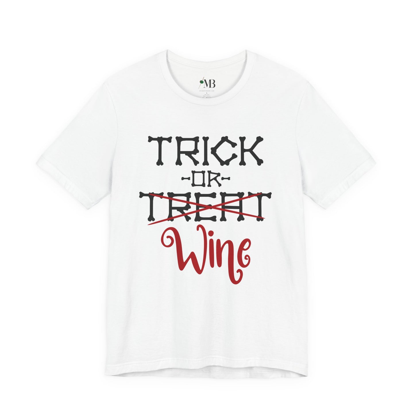Trick or Wine T-Shirt