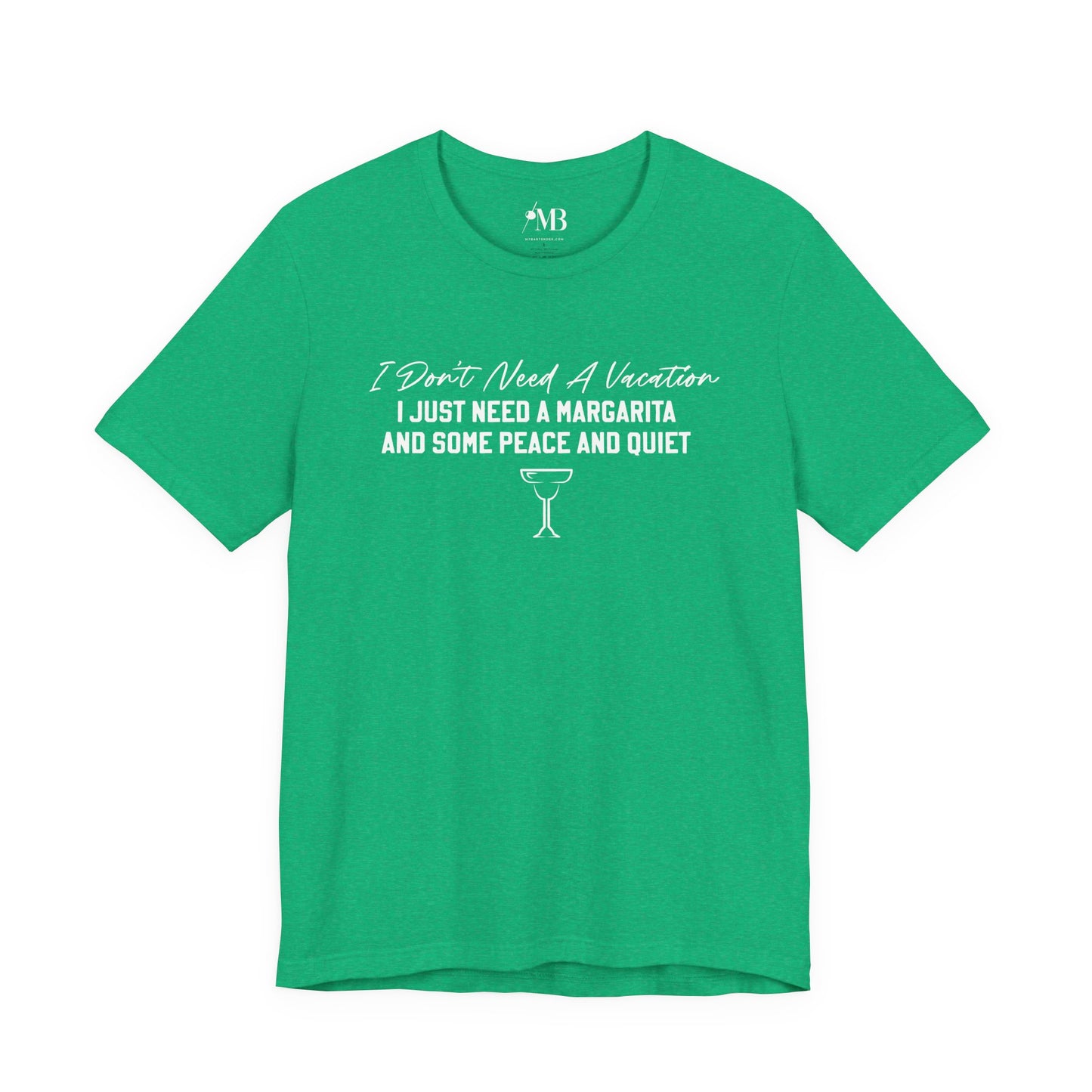 I Just Need A Margarita T-Shirt