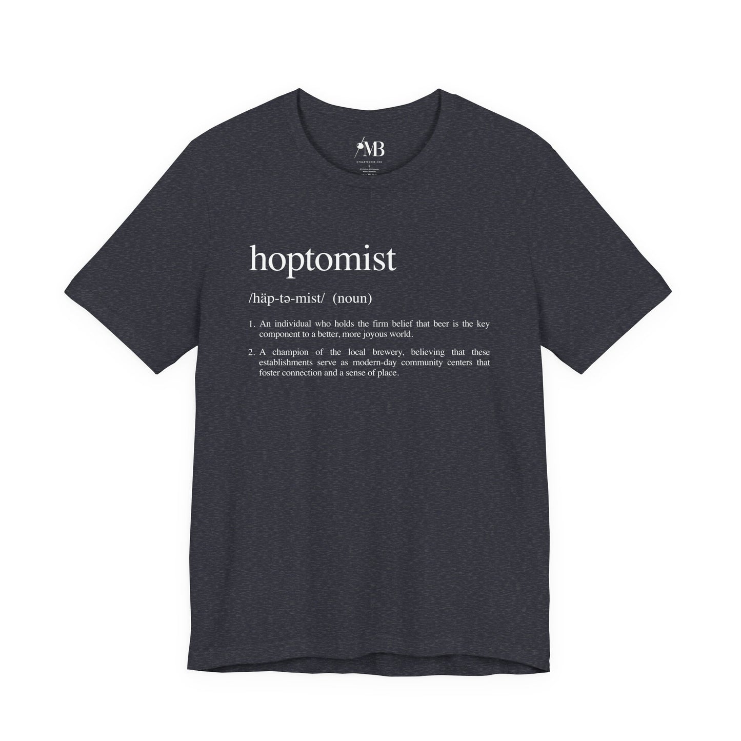 Hoptomist Definition T-Shirt