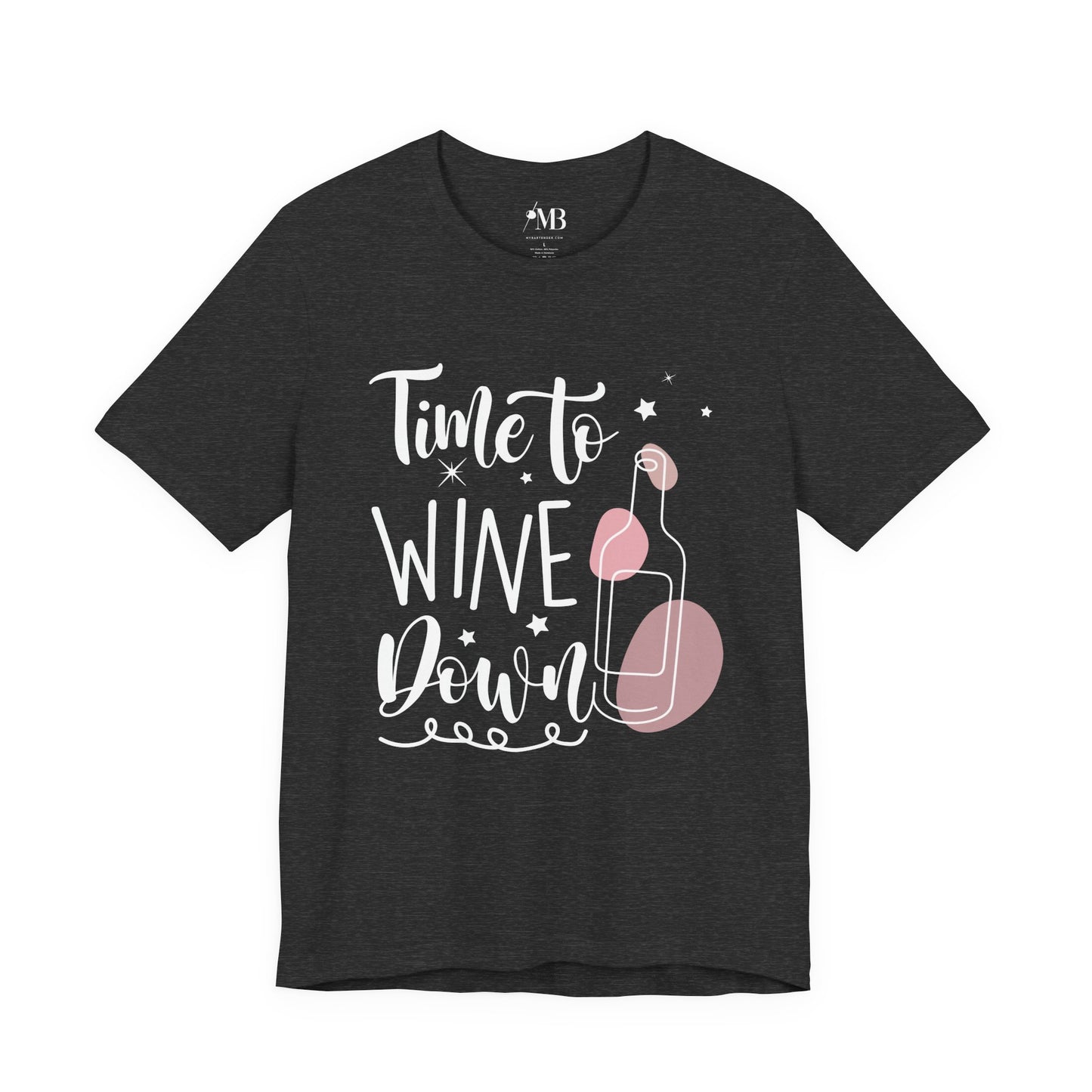 Time To Wine Down T-Shirt