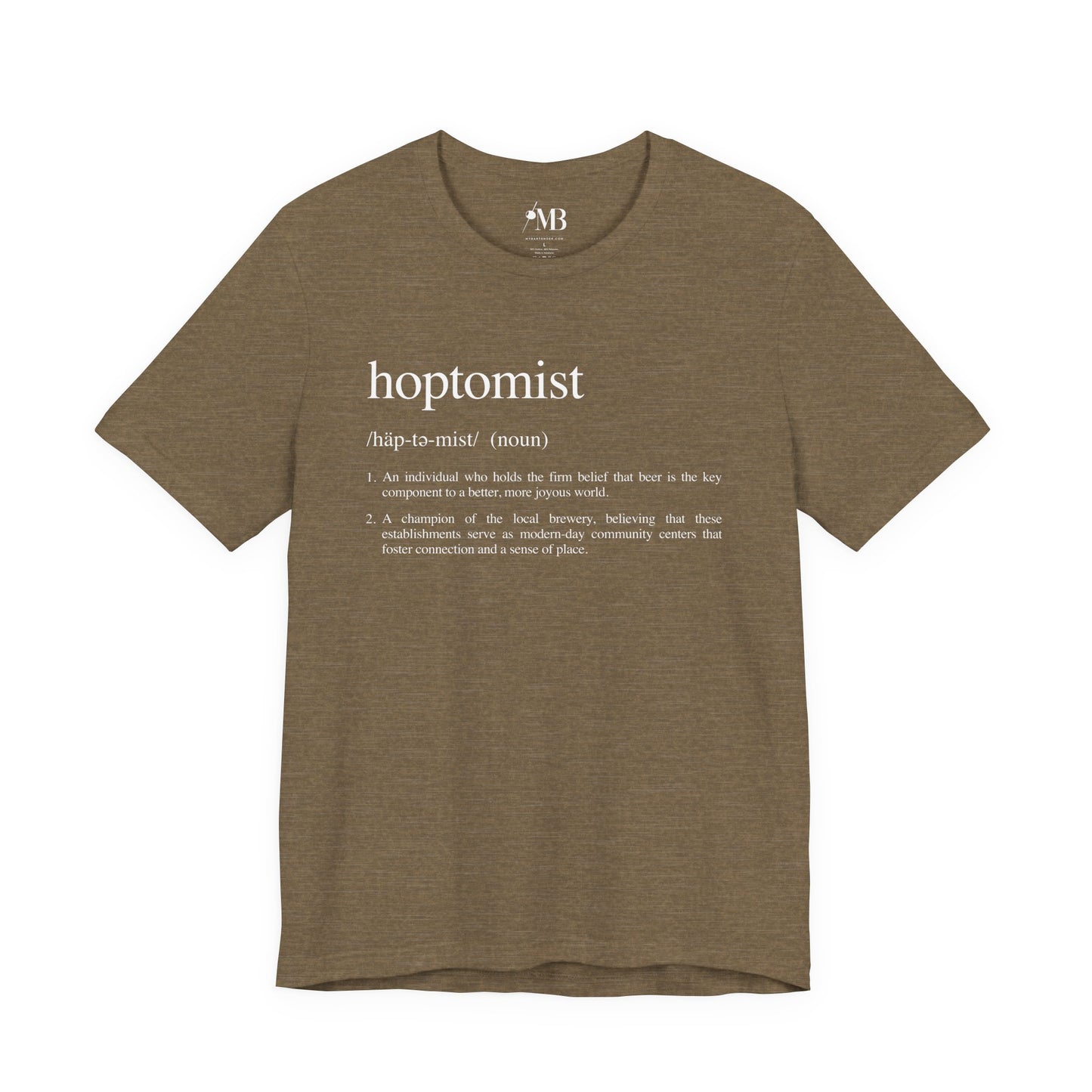 Hoptomist Definition T-Shirt
