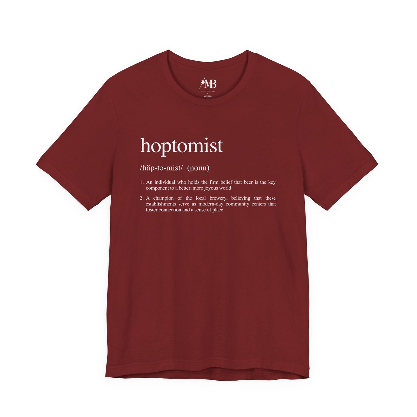 Hoptomist Definition T-Shirt