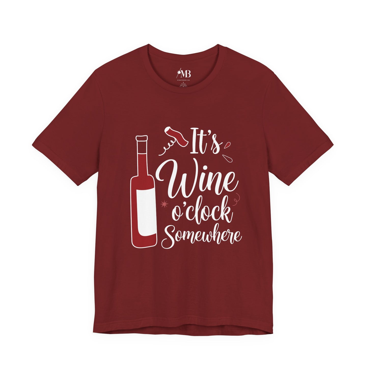 It's Wine o'clock Somewhere T-Shirt