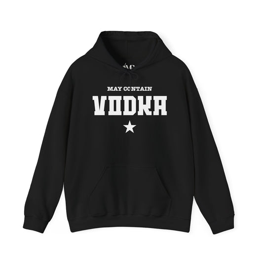 May Contain Vodka Hoodie