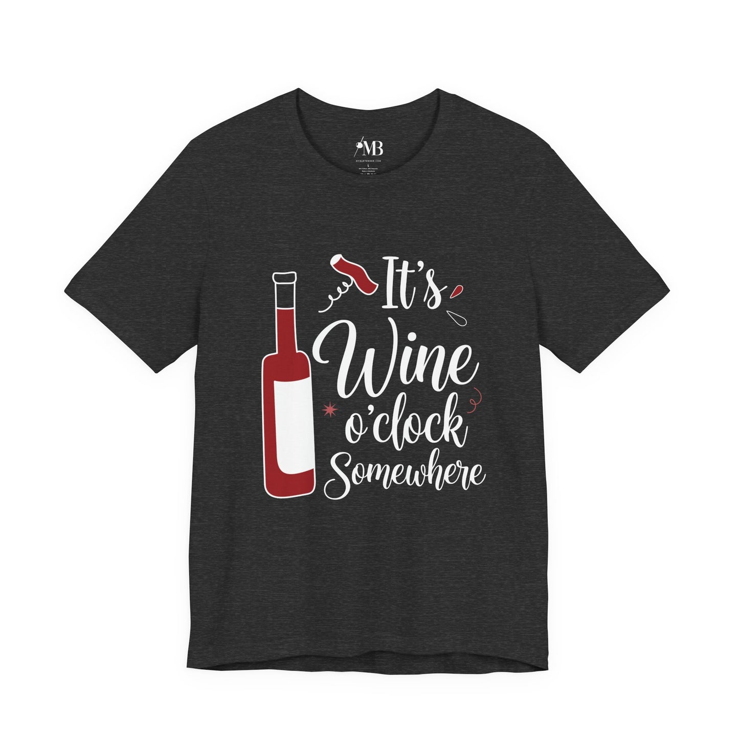 It's Wine o'clock Somewhere T-Shirt