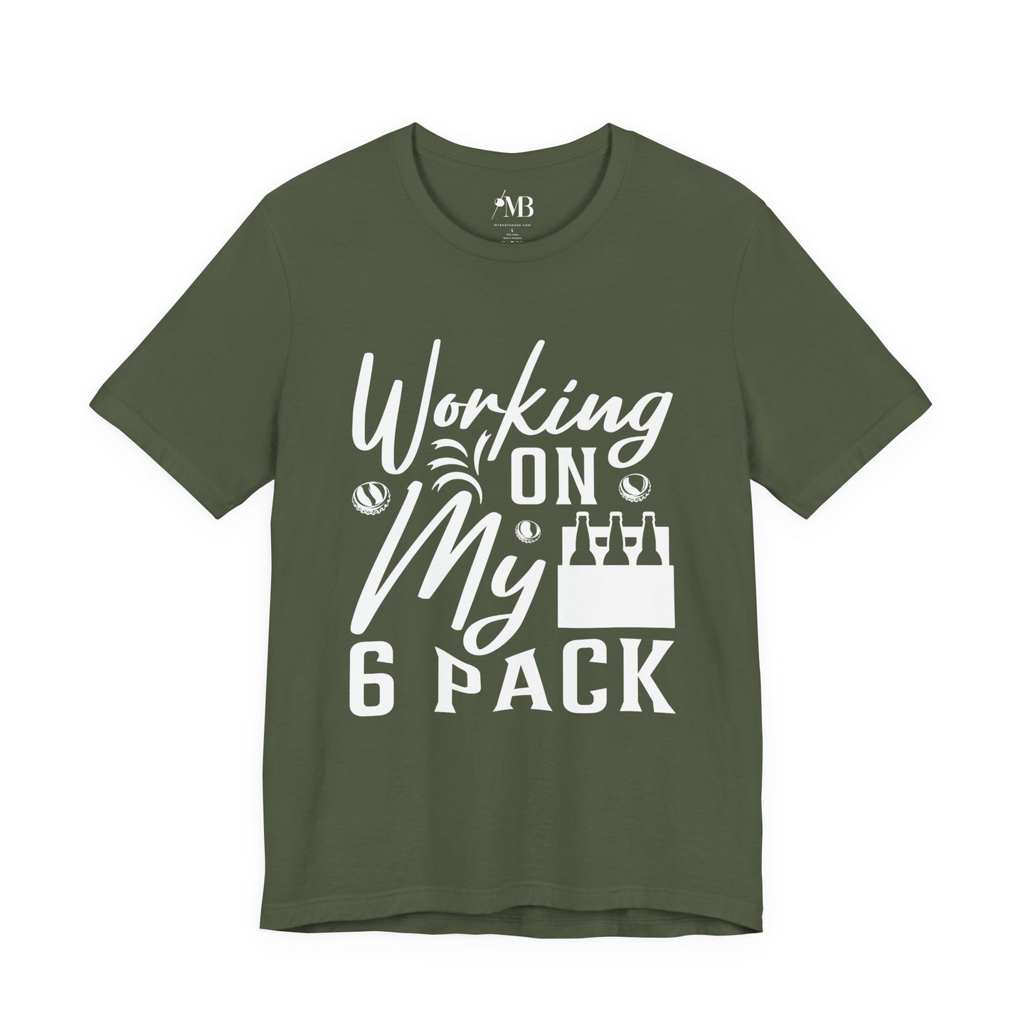 Working On My 6 Pack T-Shirt