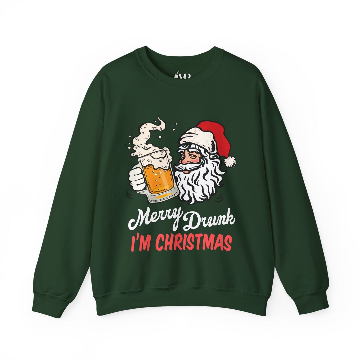 Merry Drunk, I'm Christmas Sweatshirt