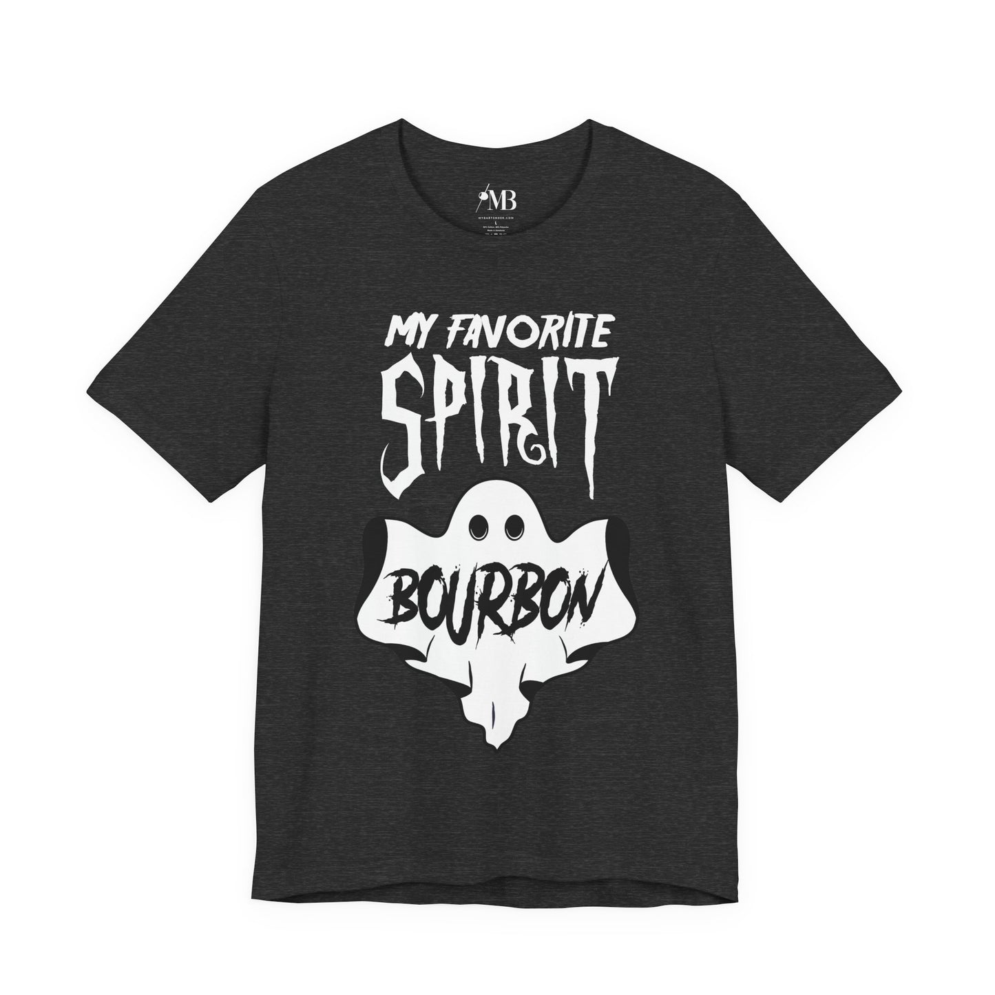 My Favorite Spirit, Bourbon T-Shirt