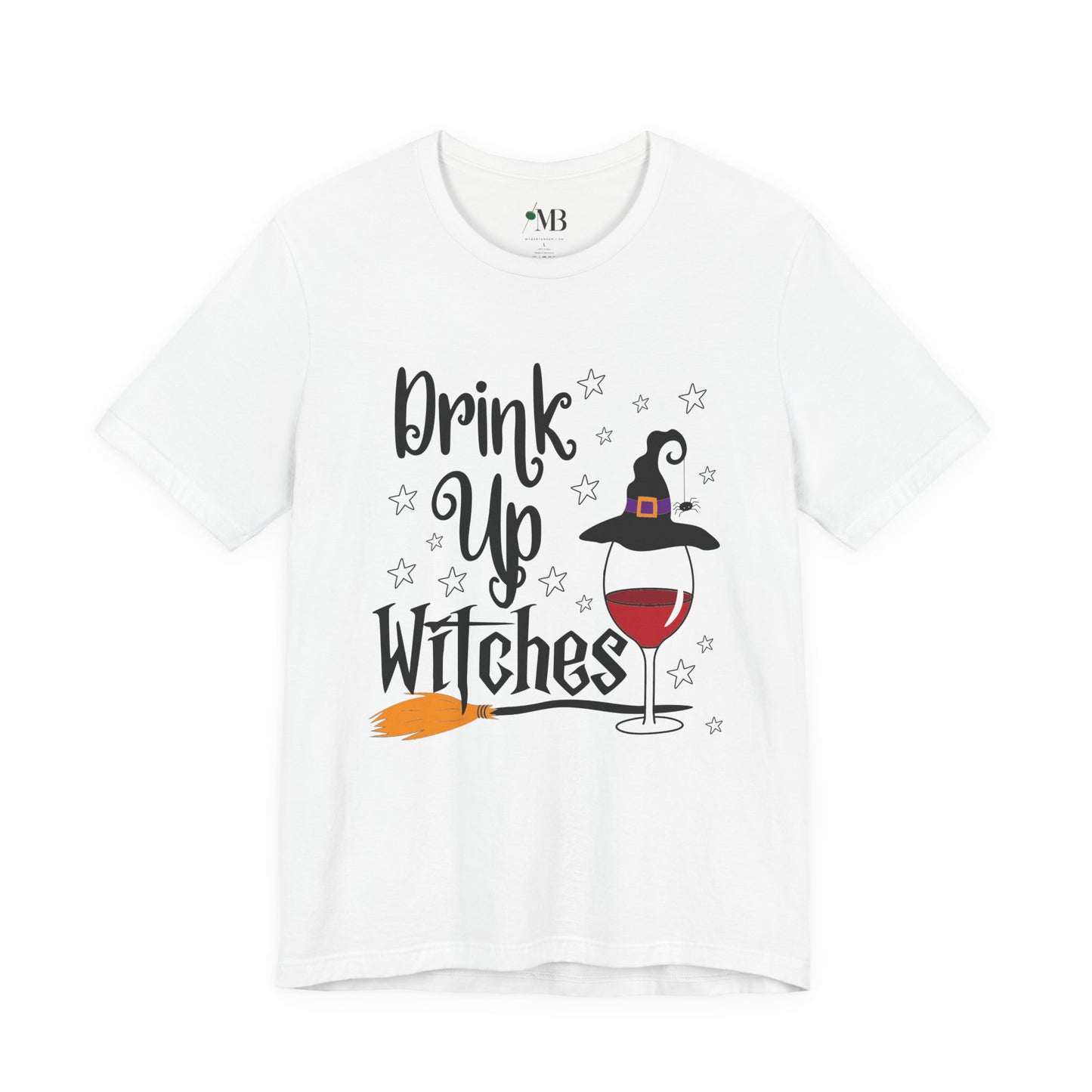 Drink Up Witches T-Shirt