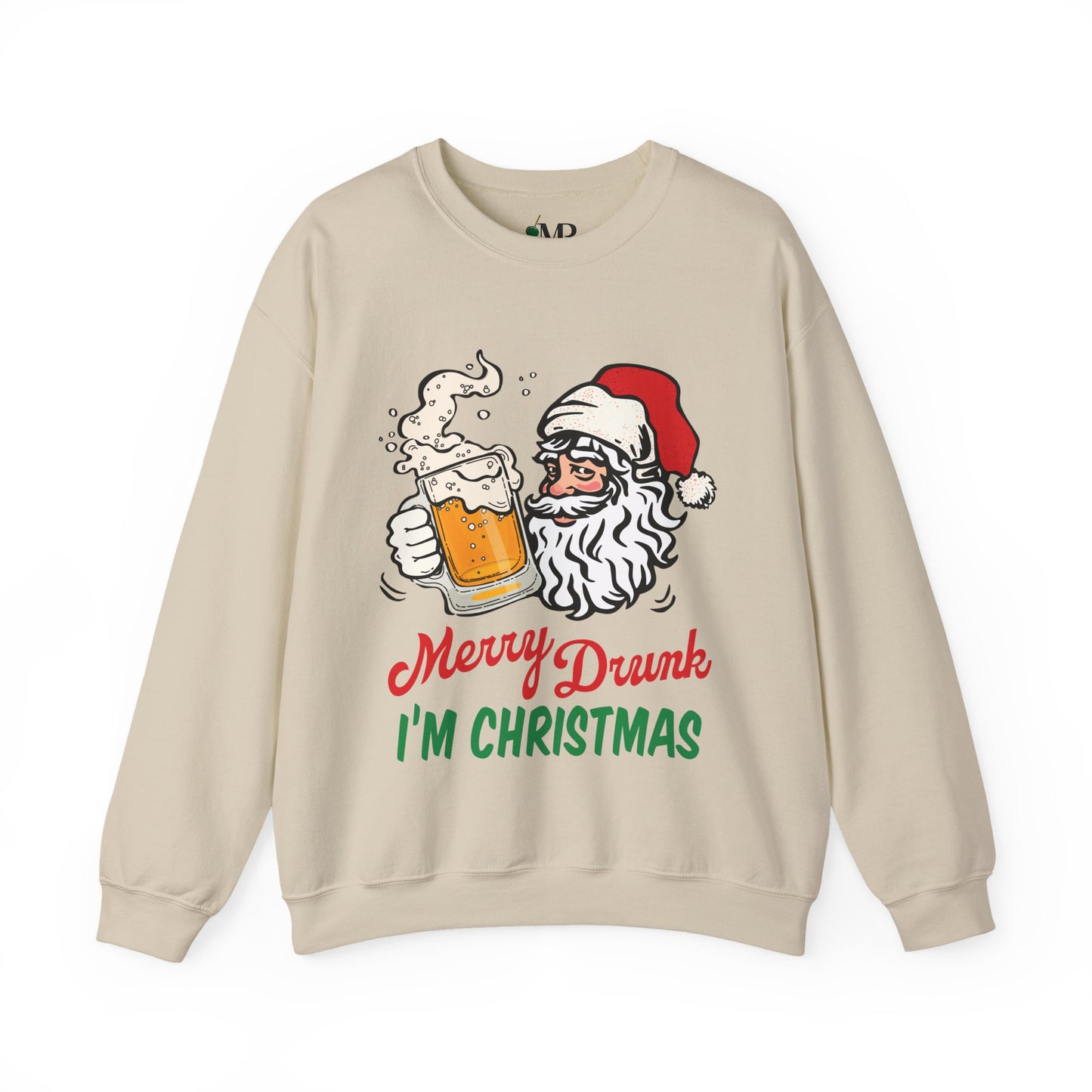 Merry Drunk, I'm Christmas Sweatshirt