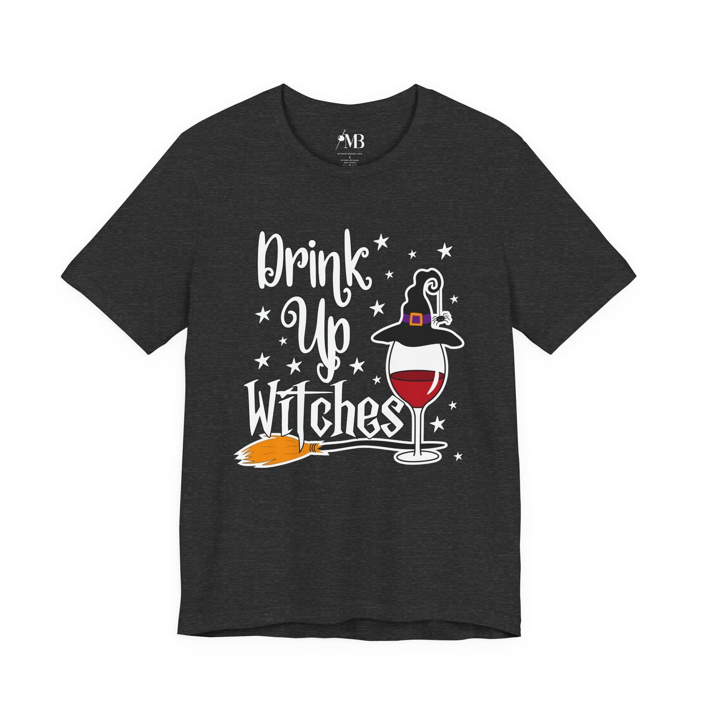 Drink Up Witches T-Shirt